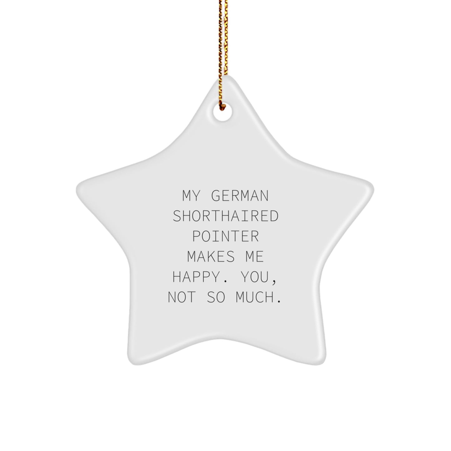Funny German Shorthaired Pointer Dog Star Ornament Gifts for Him from Family, Christmas Unique Gifts, Star Ornament for German Shorthaired Pointer Dog Lover - Image 1
