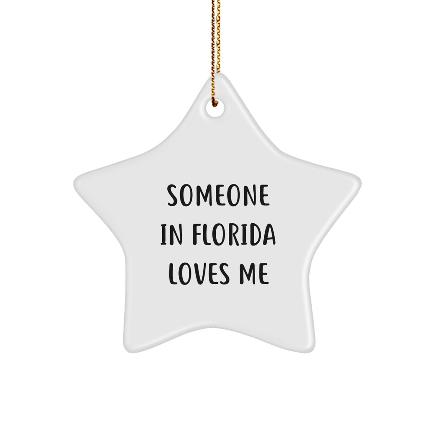 Florida Star Ornament with 'Someone In Florida Loves Me' Quote, Unique Gifts from Friends to Family, Christmas Decorations for Home - Image 1