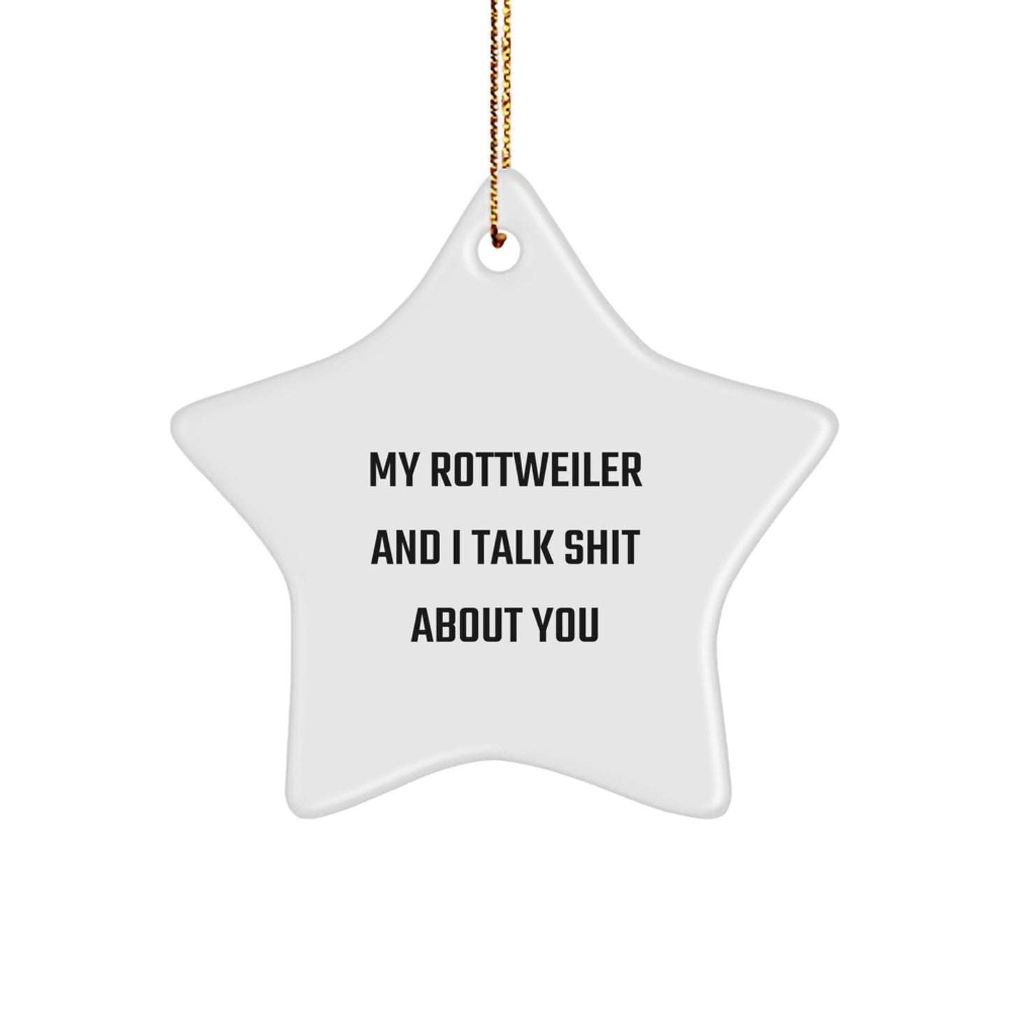 Rottweiler Dog Lover Funny Star Ornament, Gifts from Friends to Family, Christmas Unique Presents for Rottweiler Dog Owners - Image 1