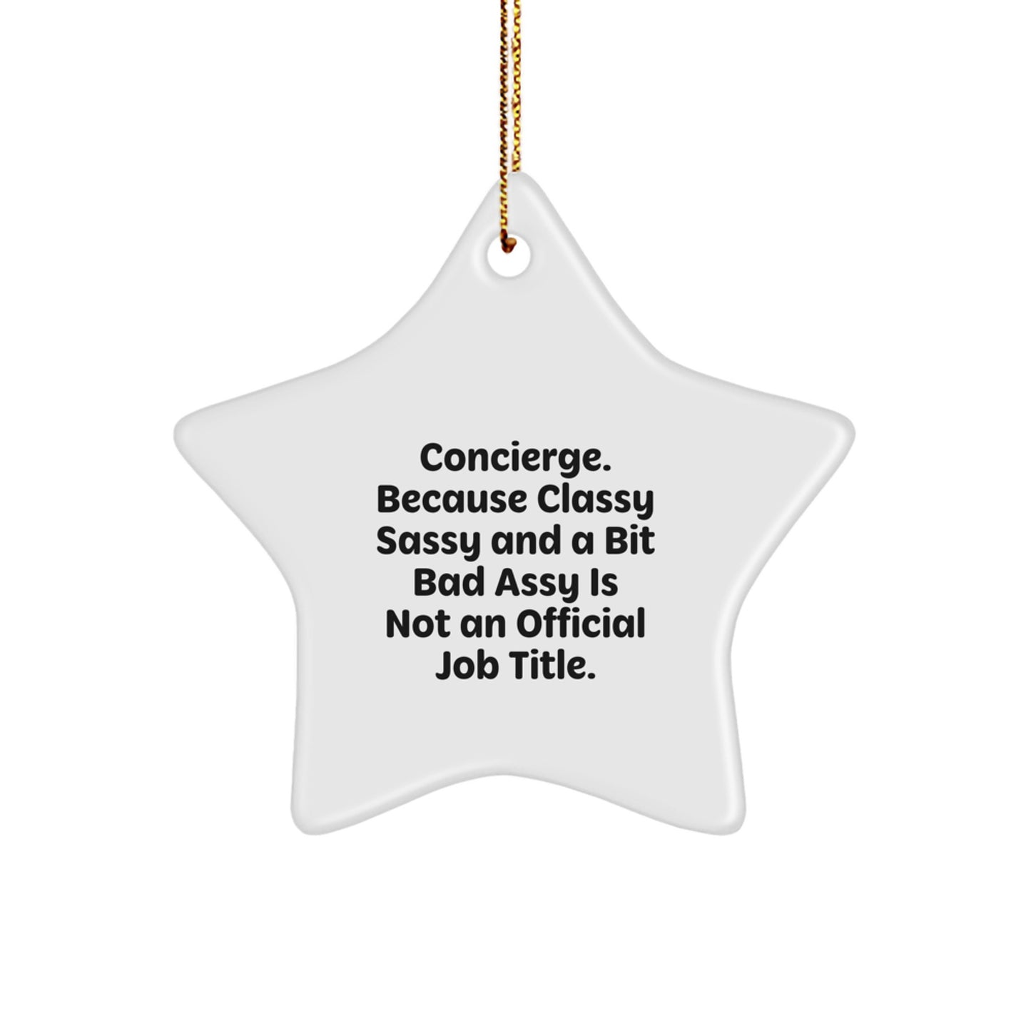 Funny Concierge Gifts from Friends for Concierge, Personalized Star Ornament, White Star Shaped MDF with Gold Cord, Christmas Unique Gifts for Men Women - Image 1