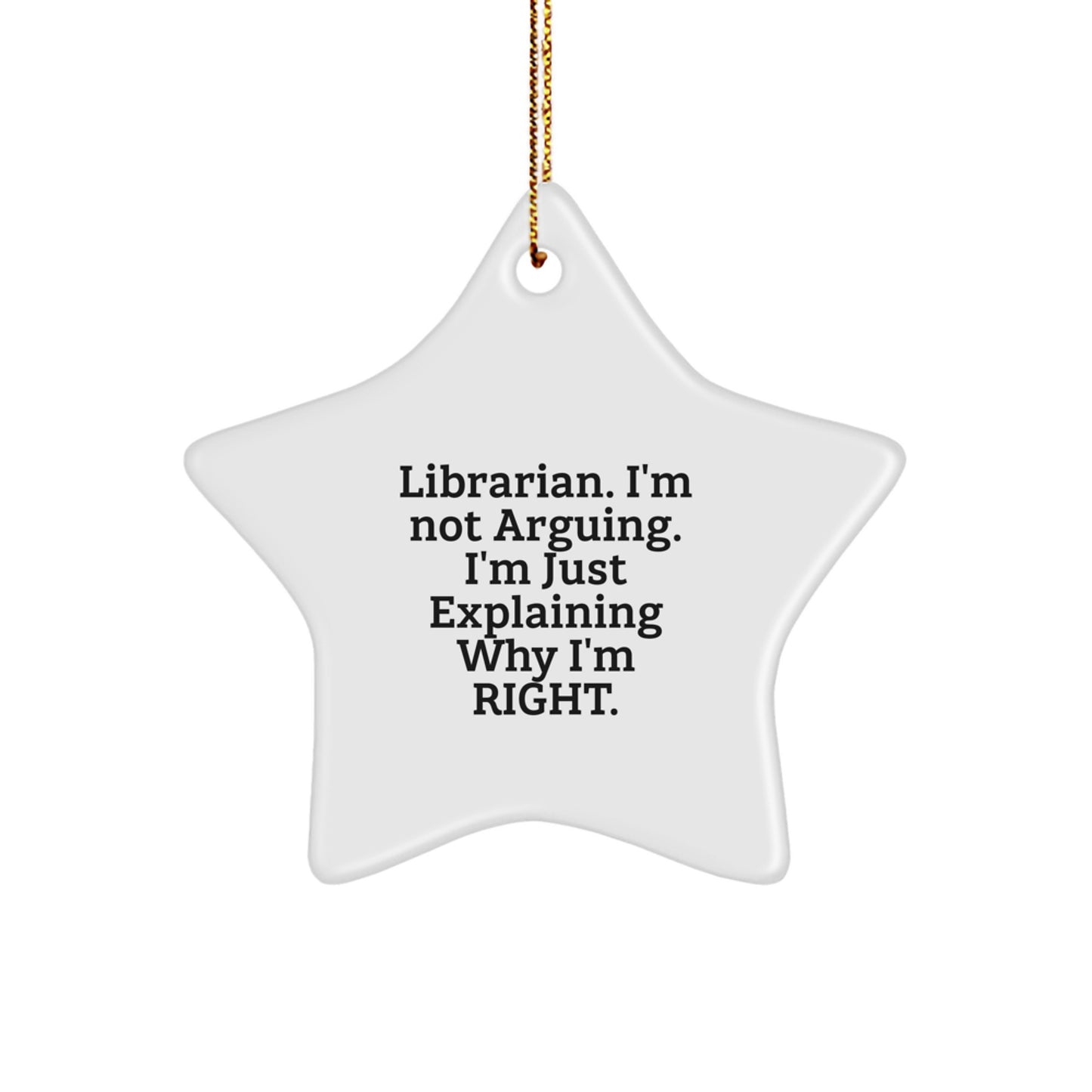 Funny Librarian Gifts for Librarian Friends, Star Ornament with Quirky Quote, Unique Christmas Unique Gifts from Friends to Librarian Coworkers - Image 1