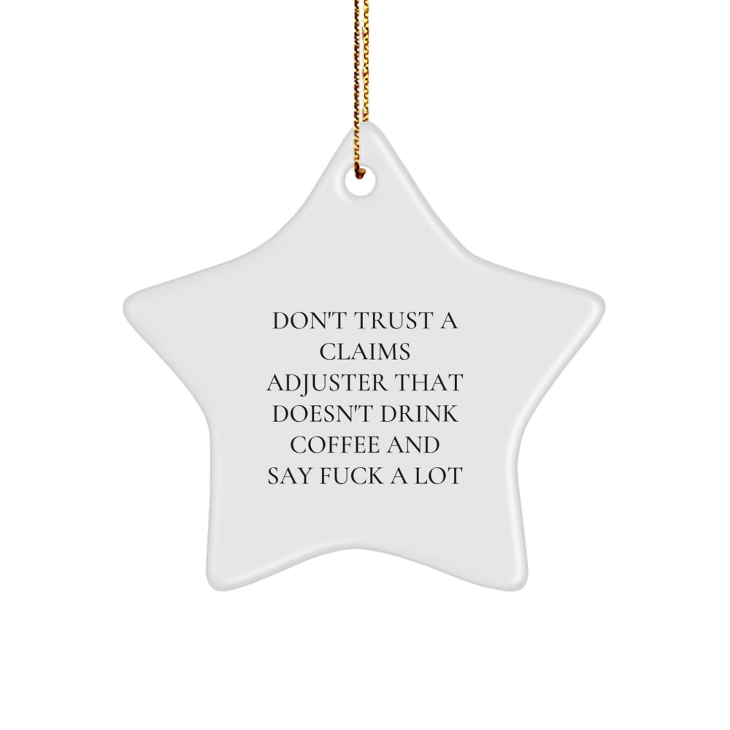 Funny Claims Adjuster Star Ornament Gifts for Men from Friends at Christmas Unique Ideas - Image 1