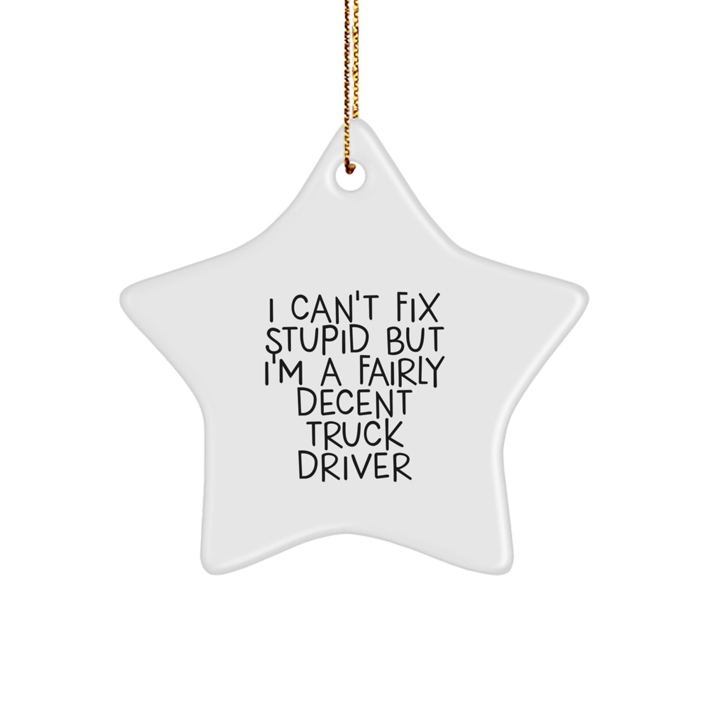 Funny Truck Driver Gifts from Friends, Unique Star Ornament for Truckers, Inspirational Quote for Christmas Decorations - Image 1