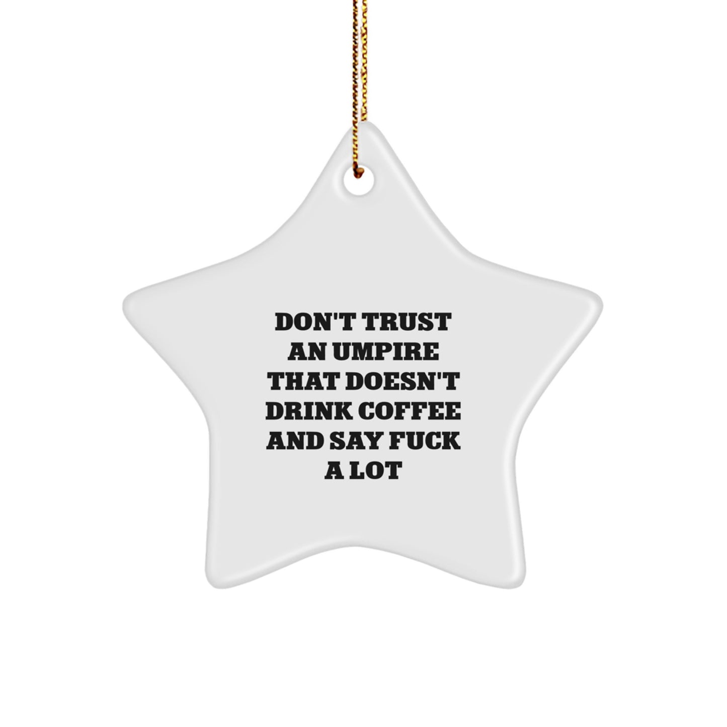 Umpire Gifts from Friends for Umpire Men - Funny Star Ornament, Unique Christmas Unique Gifts - Image 1