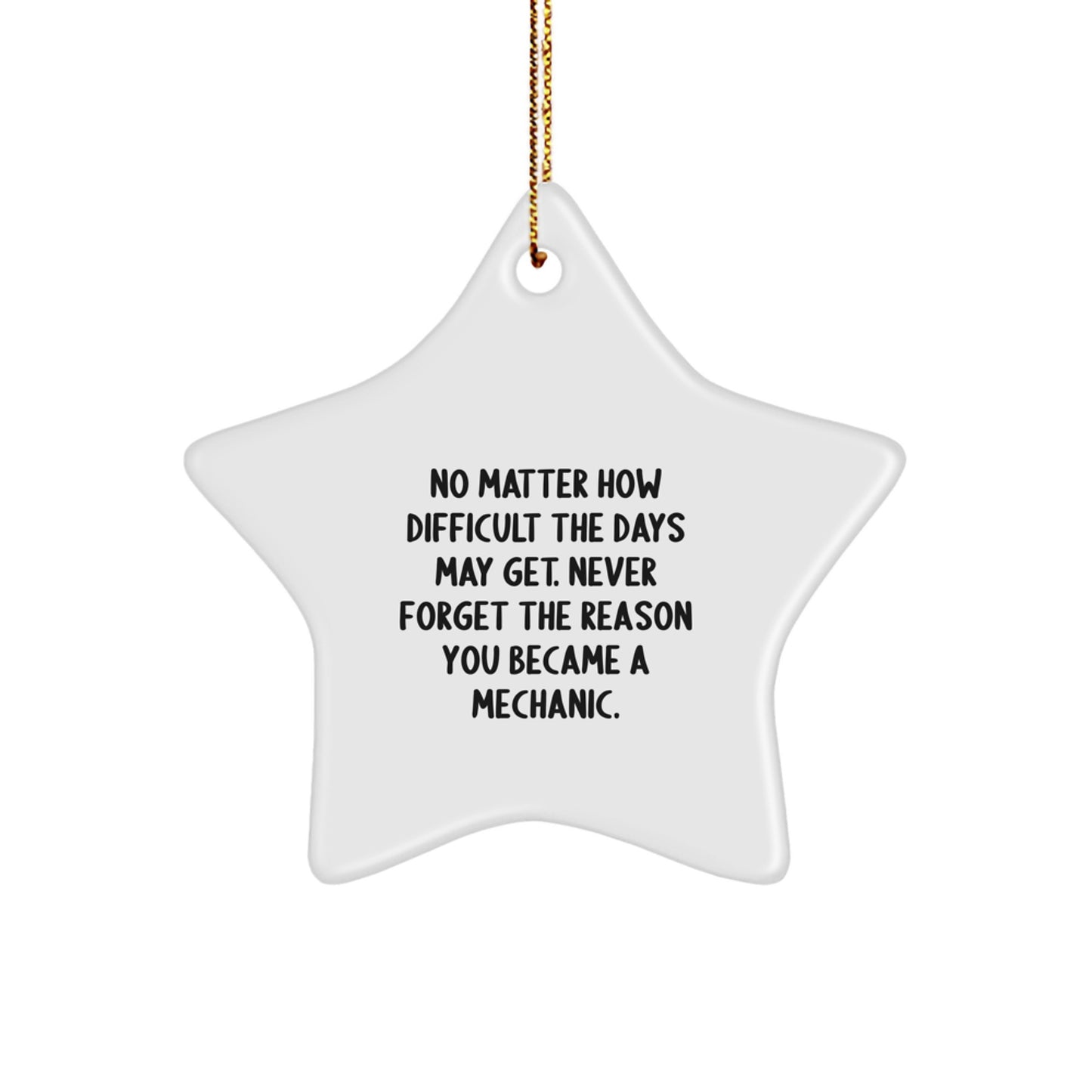 Funny Mechanic Gifts Star Ornament for Christmas, Gifts from Friends to Mechanic Men, Mechanic Star Ornament Decorations with Inspirational Quote, Mechanic Christmas Unique Gifts - Image 1