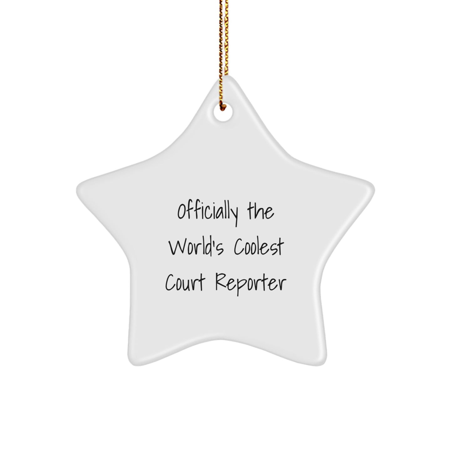 Funny Court Reporter Gifts from Friends for Christmas Unique Star Ornament Officially The World's Coolest Court Reporter - Image 1