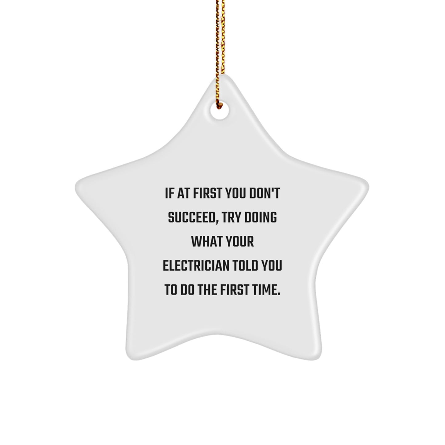 Funny Electrician Gifts from Men - Star Ornament for Christmas Unique, Inspirational Electrician Quotes - Image 1