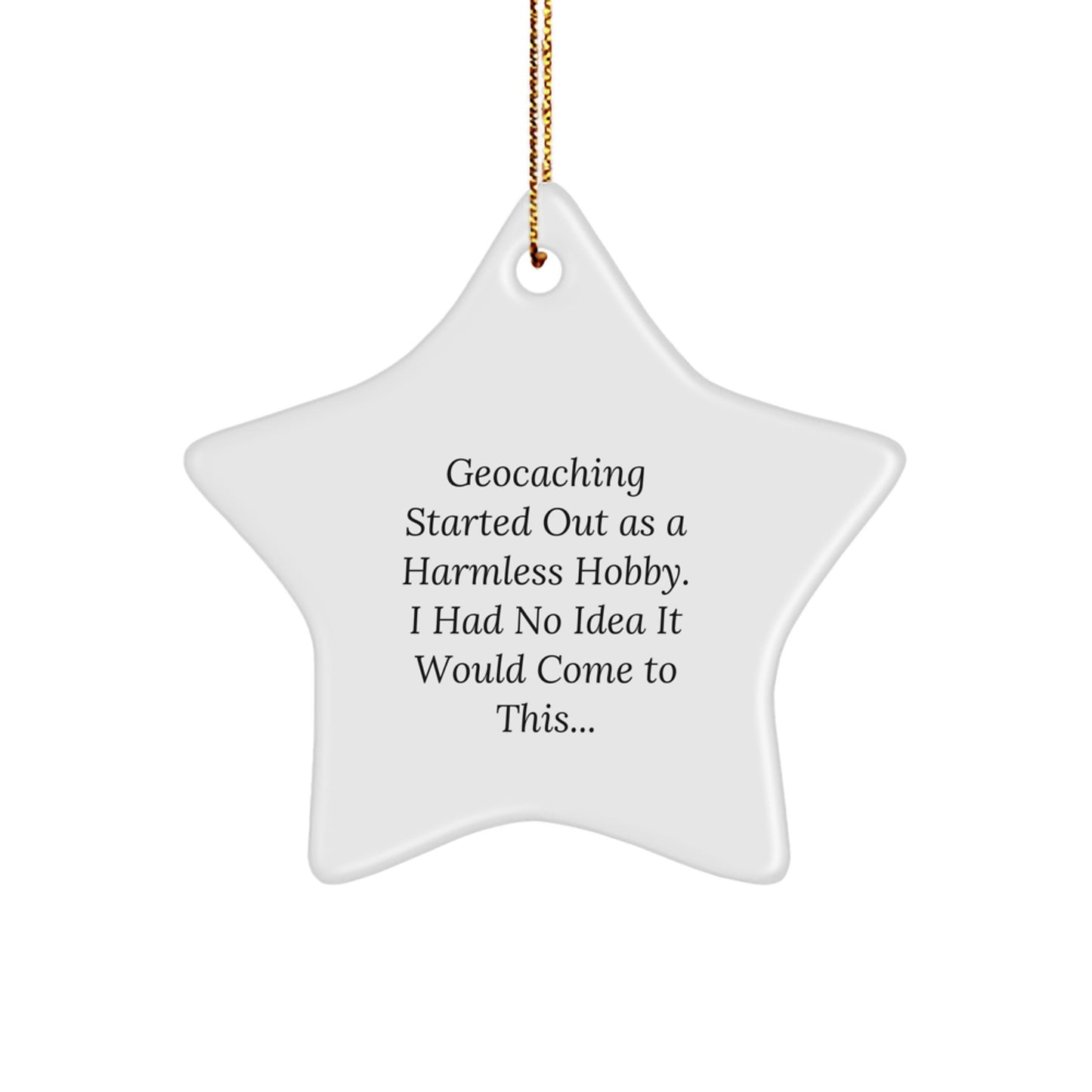 Funny Geocaching Gifts for Men from Friends, Unique Star Ornament Decorations for Christmas, Geocaching Enthusiast Star Shaped White Metal Decor - Image 1