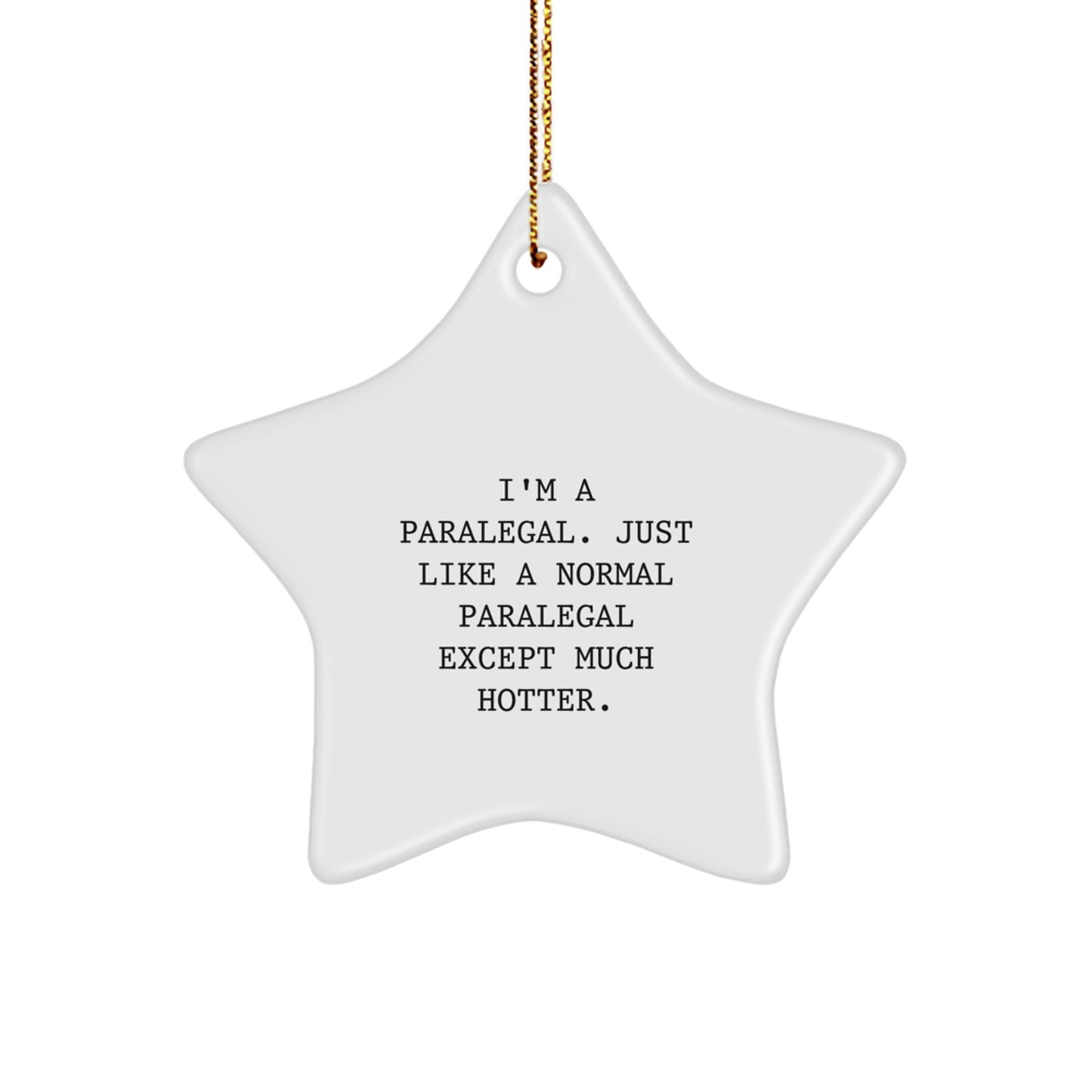 Funny Paralegal Gifts from Friends for Paralegal, Hot Paralegal Star Ornament, Christmas Unique Gifts - Image 1