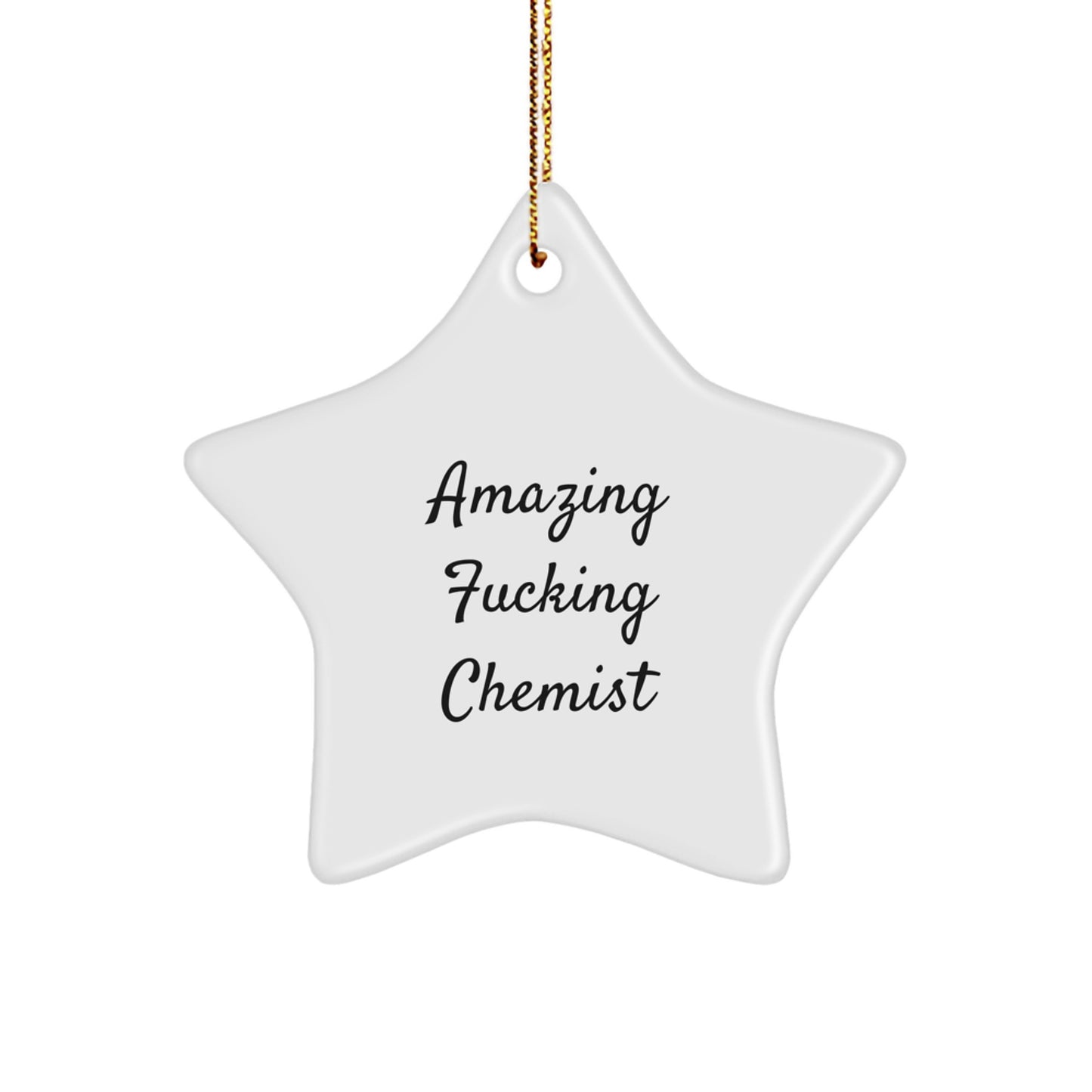 Funny Chemist Gifts from Friends, Inspirational Star Ornament for Chemists, Christmas Unique Gifts for Him or Her - Image 1
