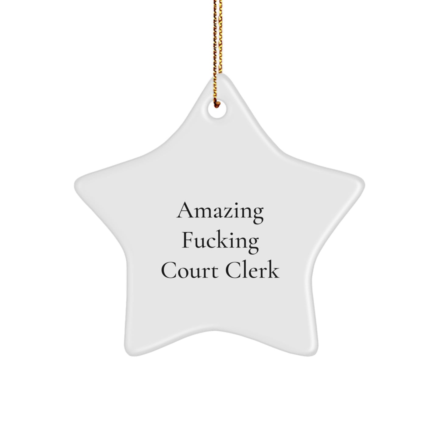 Funny Court Clerk Star Ornament Gifts from Men, Women, or Friends, for Court Clerk Christmas Unique Presents - Image 1