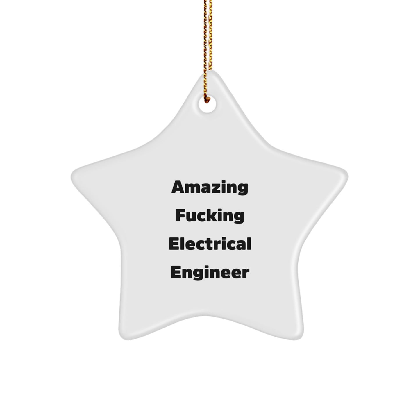 Funny Electrical Engineer Star Ornament Gifts from Friends, Unique Christmas Unique Gifts for Electrical Engineer Men, Star Shaped White Color - Image 1