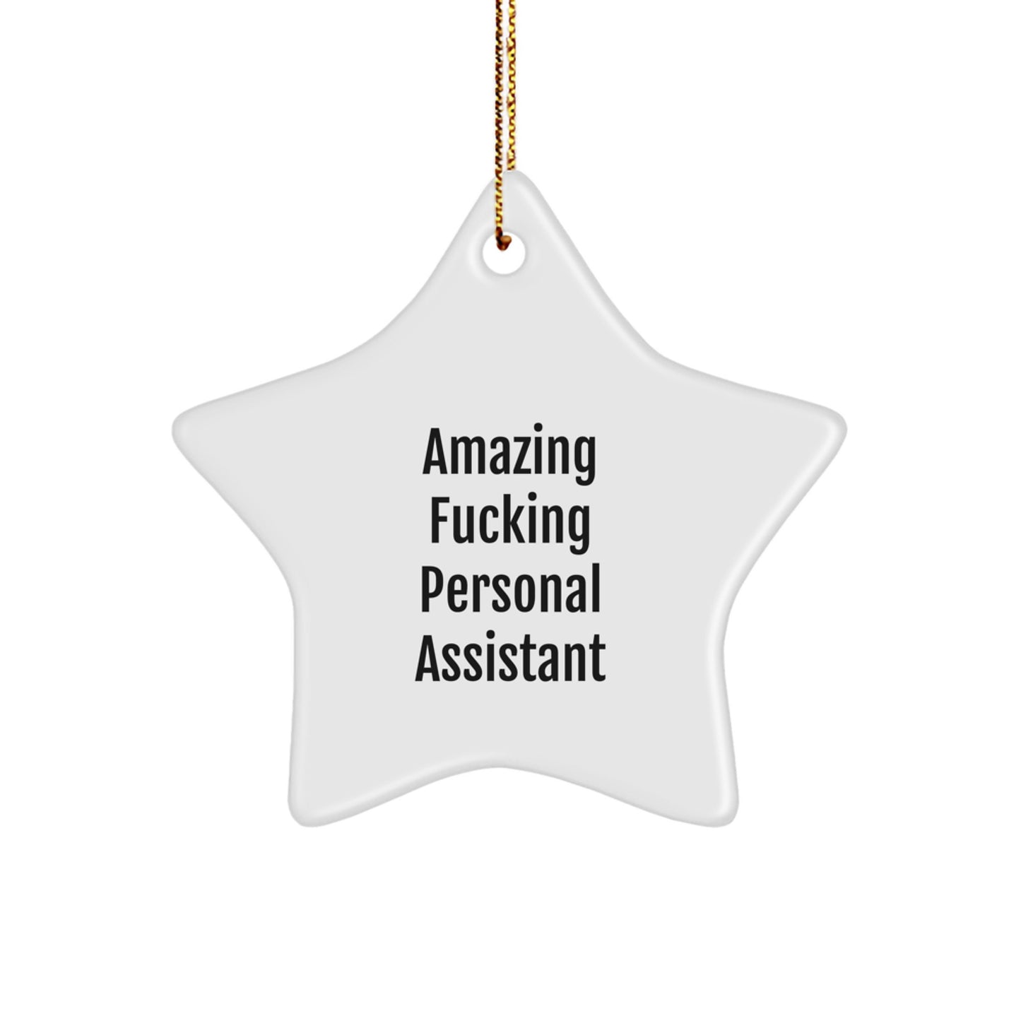 Funny Personal Assistant Star Ornament Gifts from Family to Coworkers, Amazing F--king Star Lover Christmas Unique Decorations - Image 1