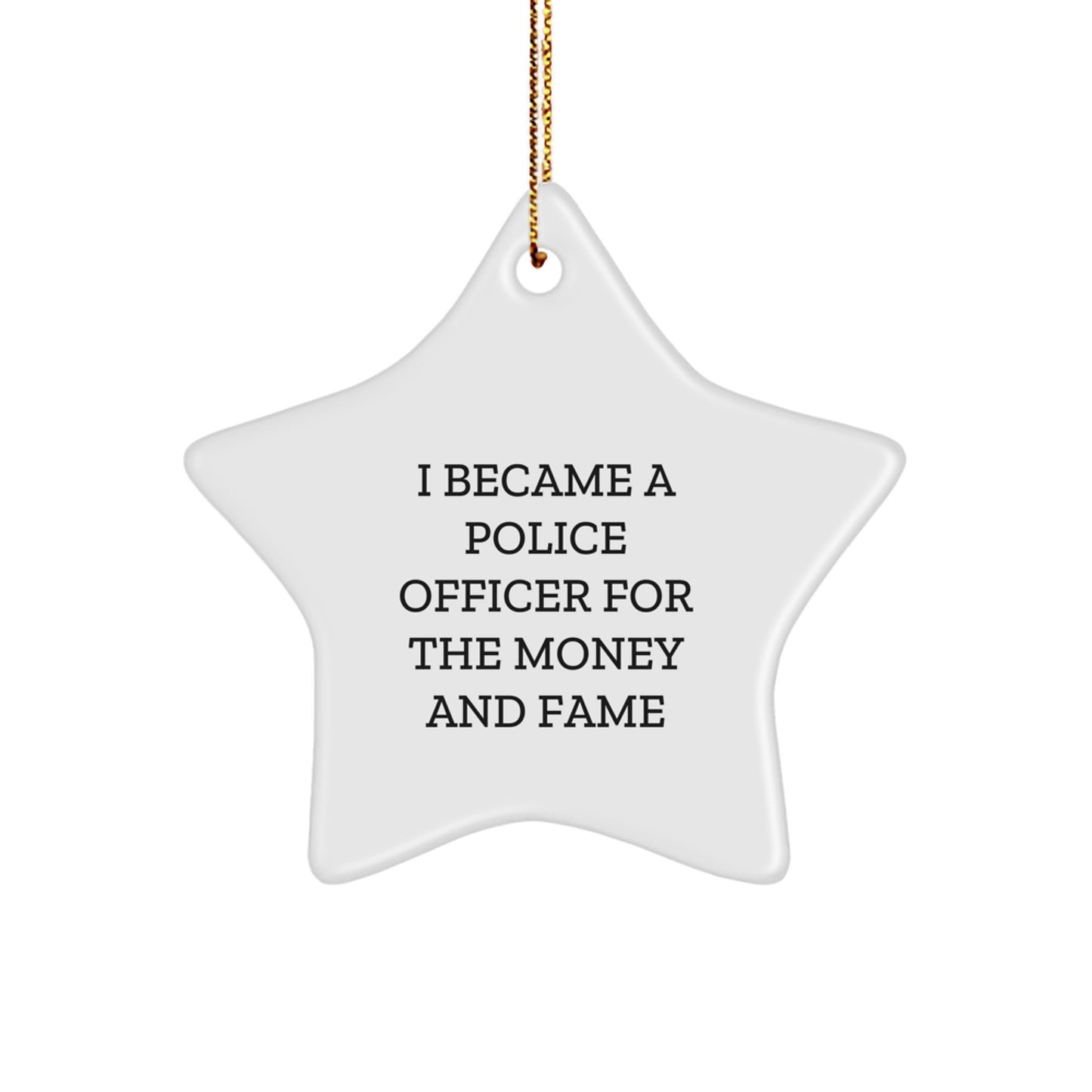 Funny Police Officer Gifts for Christmas - Star Ornament from Family to Men - Image 1