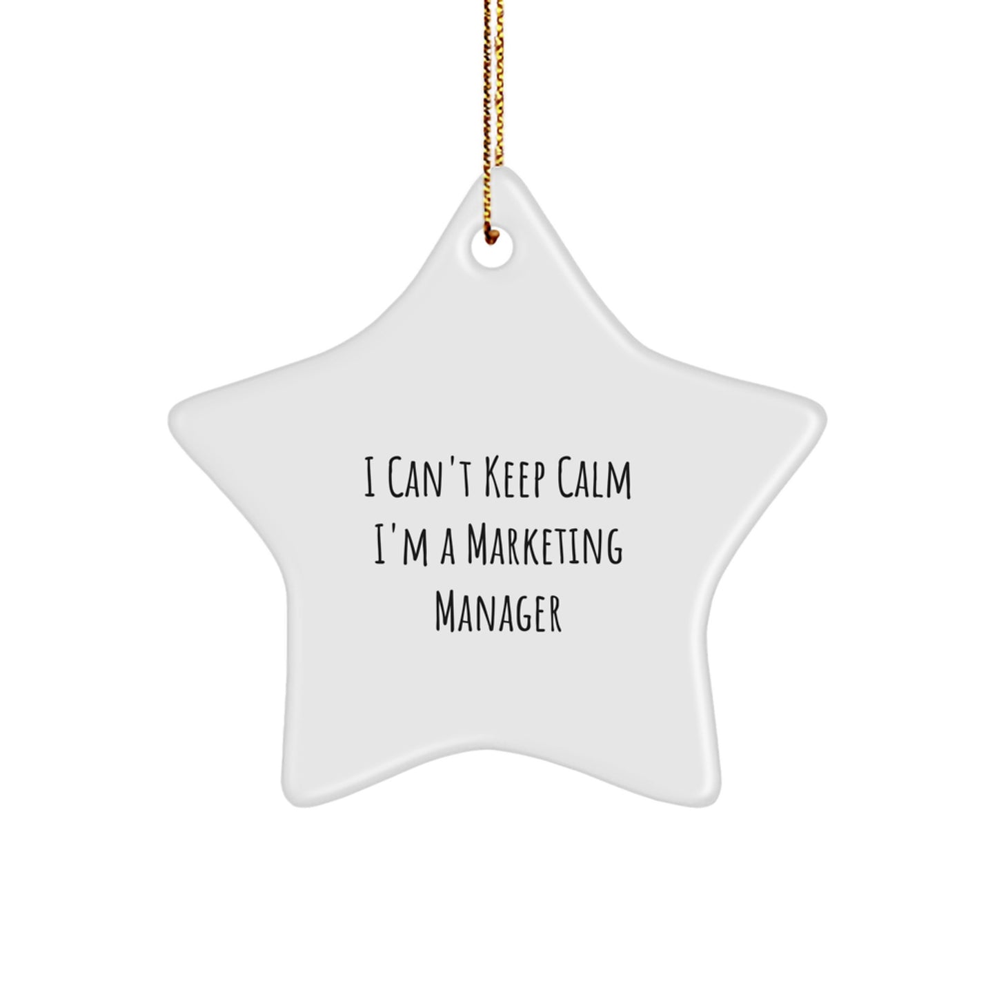Funny I'm A Marketing Manager Gift, Marketing Manager Star Ornament, Unique Christmas Unique Gifts from Friends for Marketing Manager - Image 1