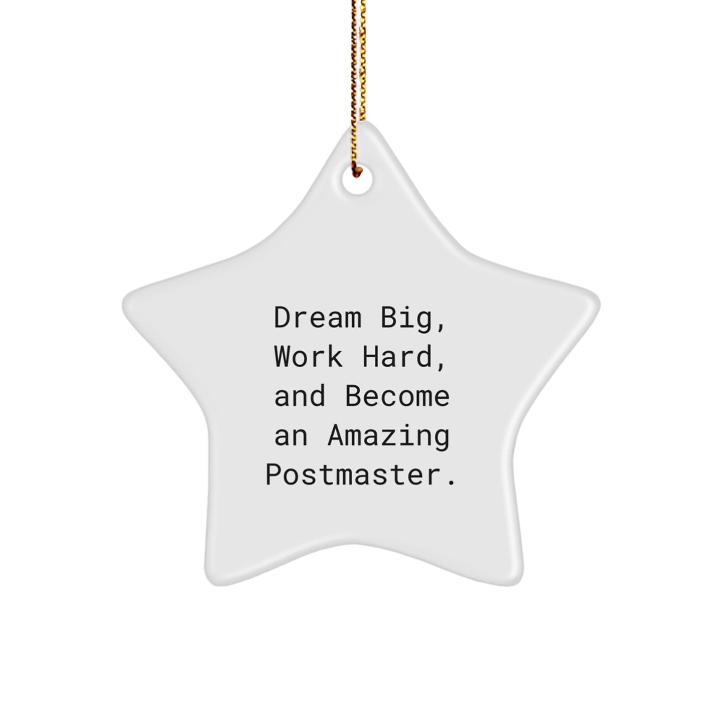 Funny Postmaster Gifts, Star Ornament Inspirational Quote for Postmaster Men, Gifts from Family for Christmas Unique Gifts - Image 1