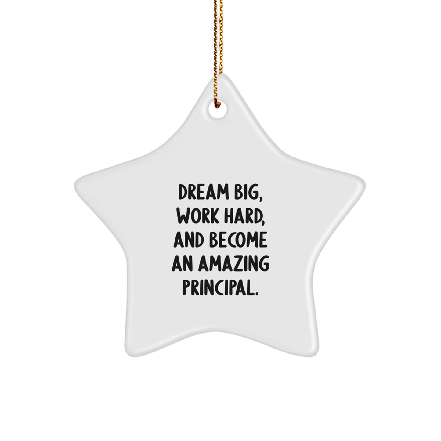 Funny Principal Quote Star Ornament for Men Gifts from Family and Friends, Inspirational Gifts for Principal, Christmas Unique Ornaments, Star Shaped Decorations - Image 1