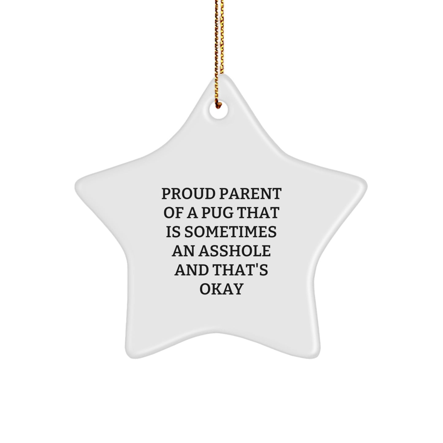 Funny Pug Dog Star Ornament Gifts from Men to Family for Christmas Unique Presents - Image 1