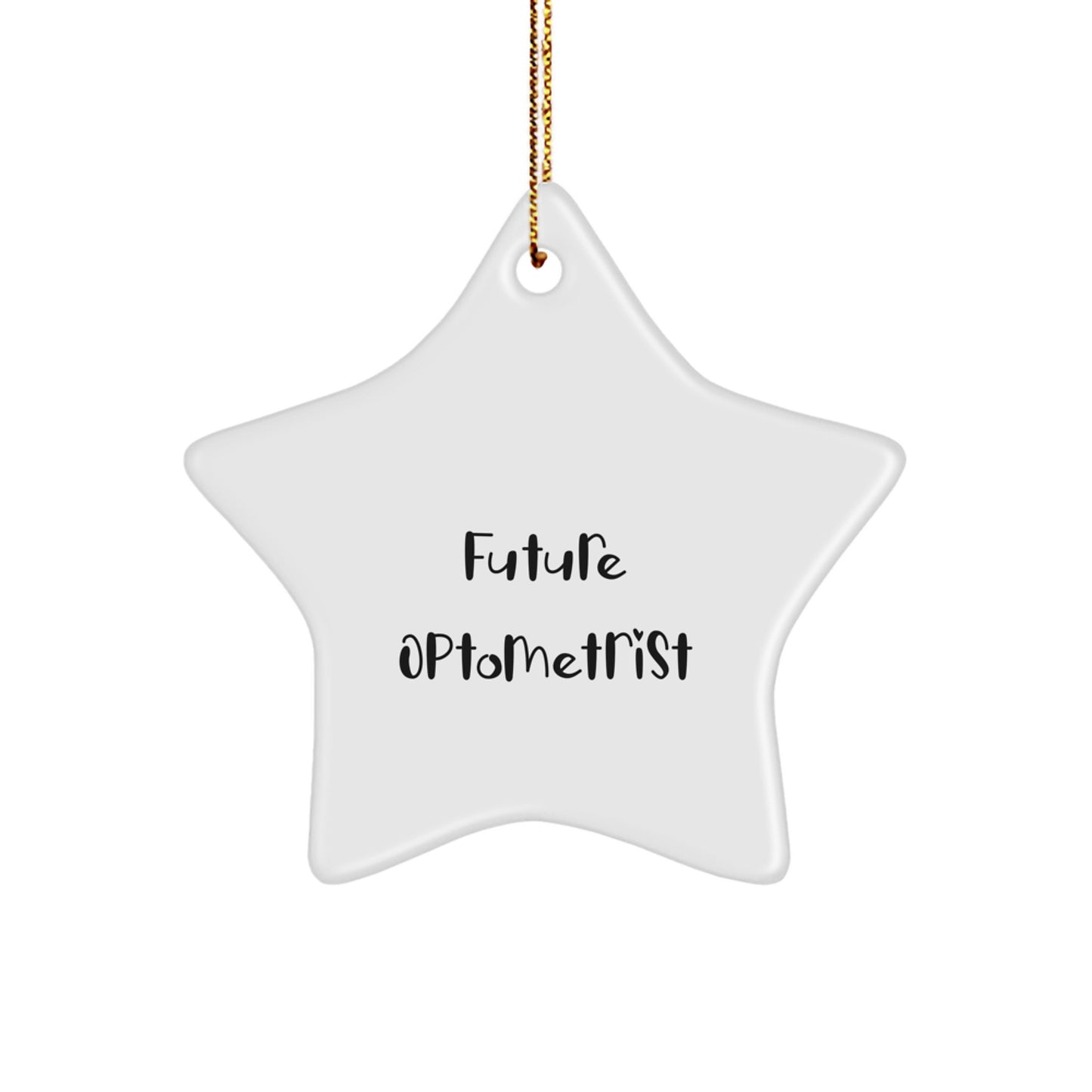 Funny Optometrist Gifts from Friends for Christmas - Future Optometrist Star Ornament Decoration - Image 1