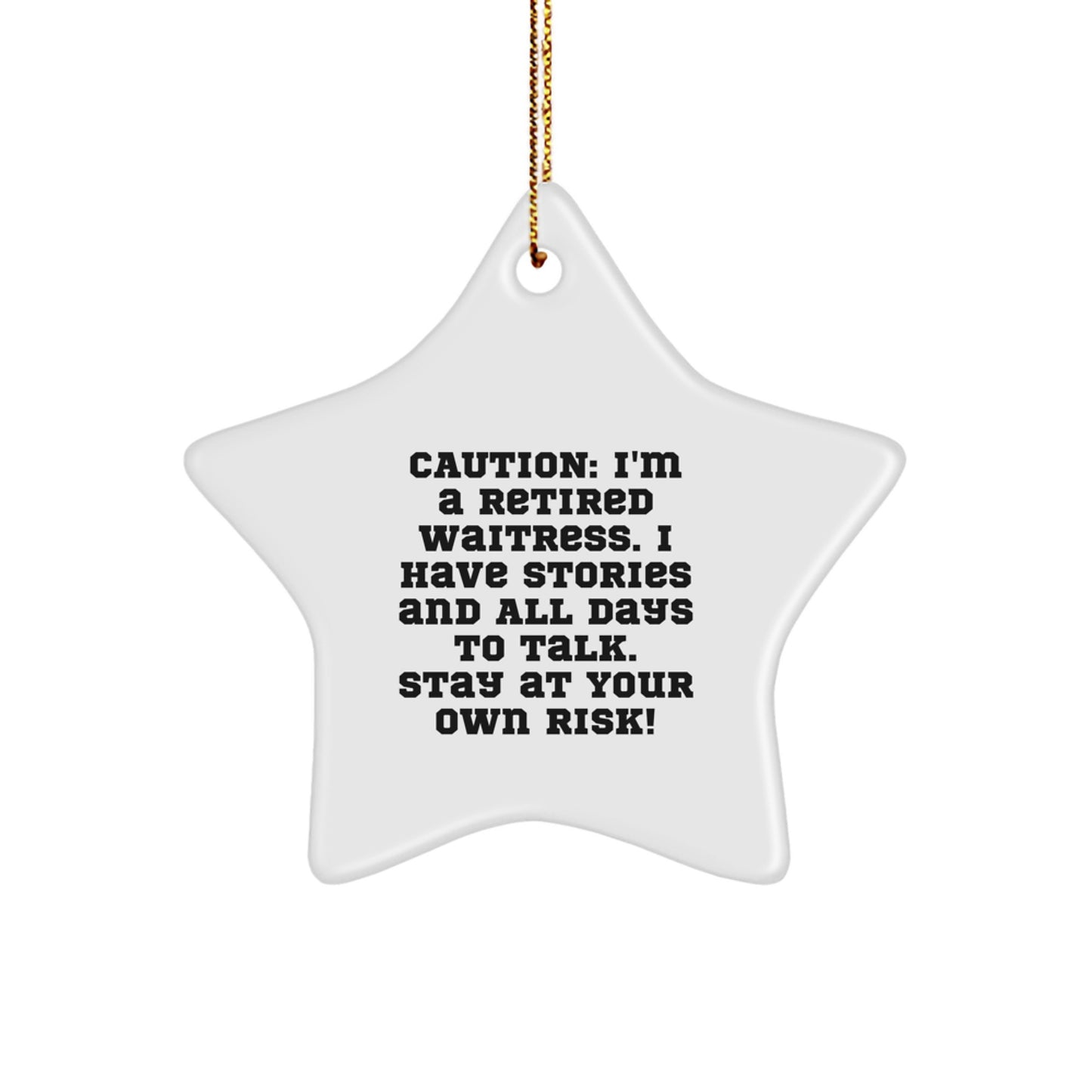 Waitress Gifts from Friends and Family - Star Ornament with Funny Quote, Perfect for Christmas - Image 1
