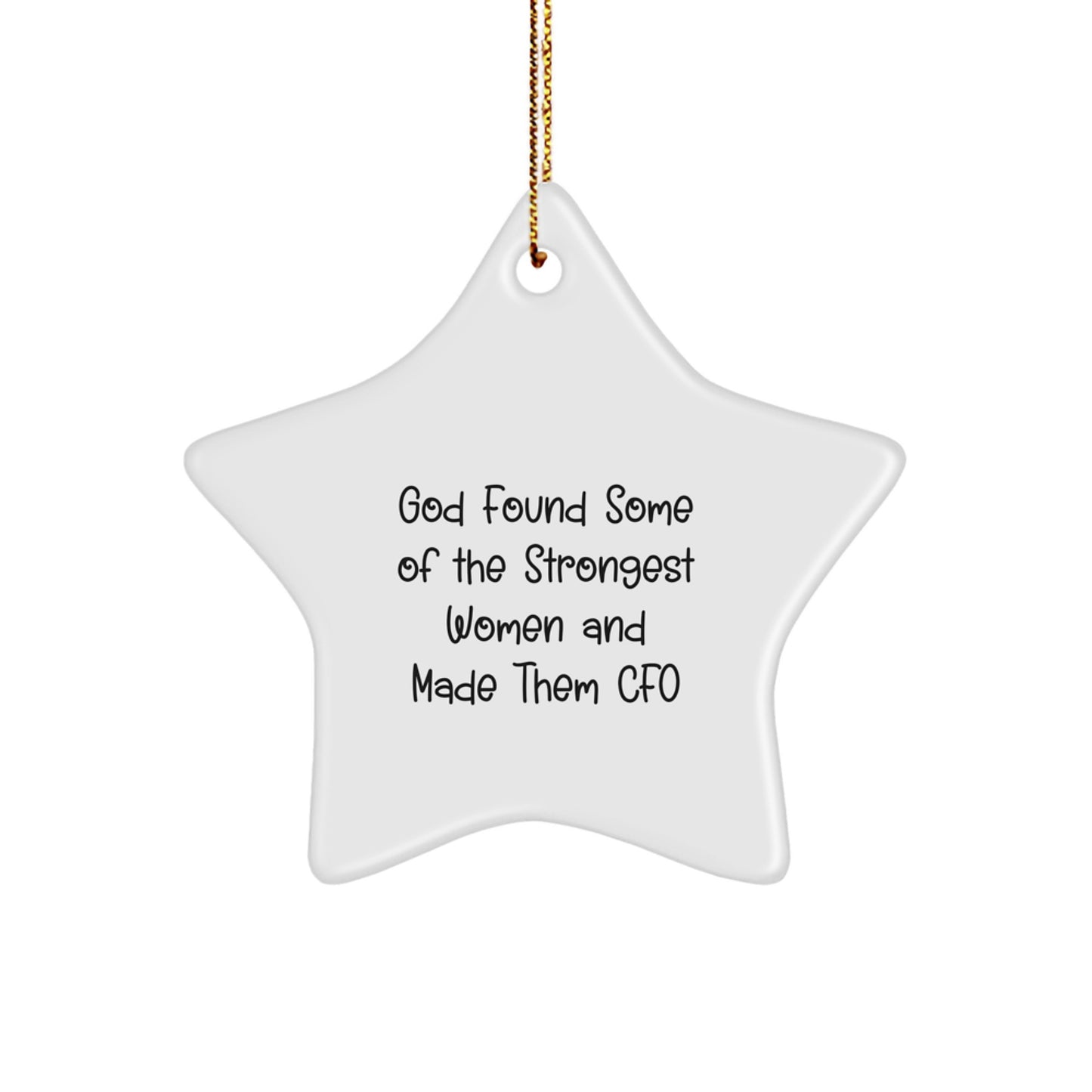 CFO Gifts, Funny Star Ornament, Gifts from Women to CFOs, Inspirational Quote, Christmas Unique Gifts - Image 1