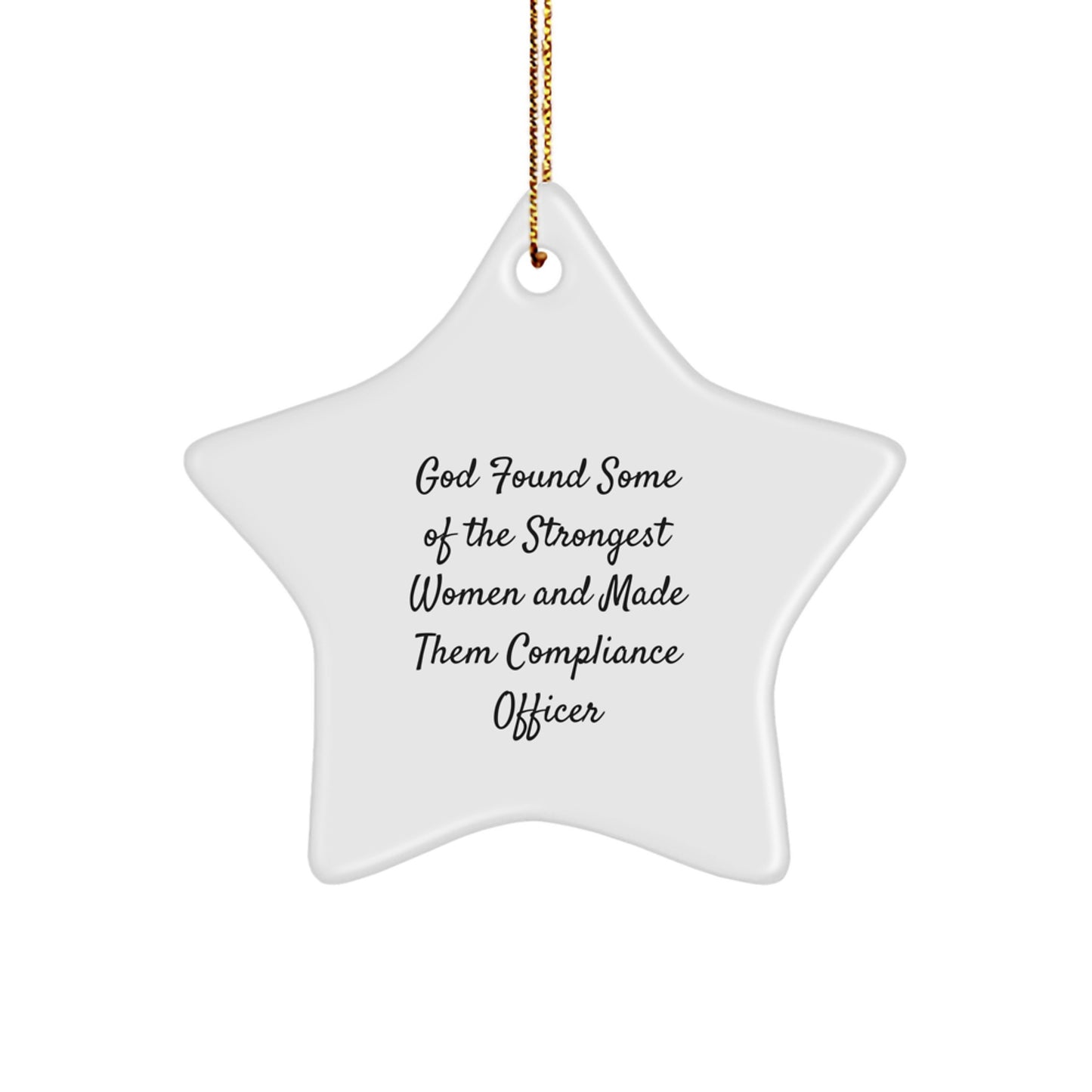 Compliance Officer Star Ornament Gifts from Friends, Funny Inspirational Quote, Christmas Unique Gifts - Image 1