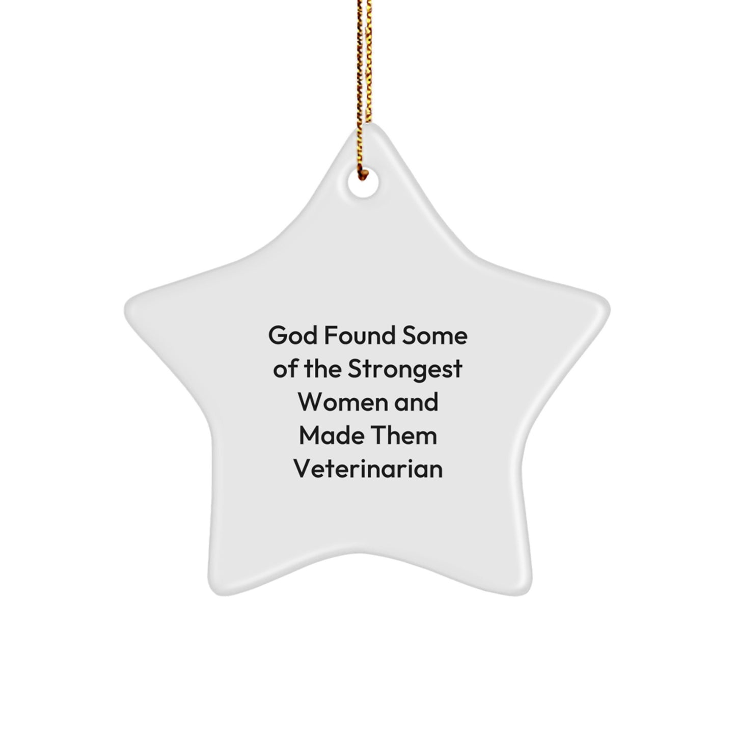 Funny Veterinarian Gifts from God for Christmas - Inspirational Star Ornament for Women, Men, Friends, and Family - Image 1