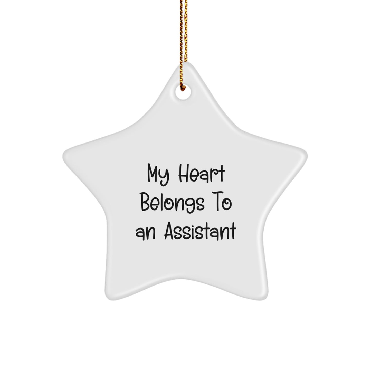 Funny Assistant Gifts from Friends, Heart Belongs To An Assistant Star Ornament, Christmas Unique Gifts for Assistant - Image 1