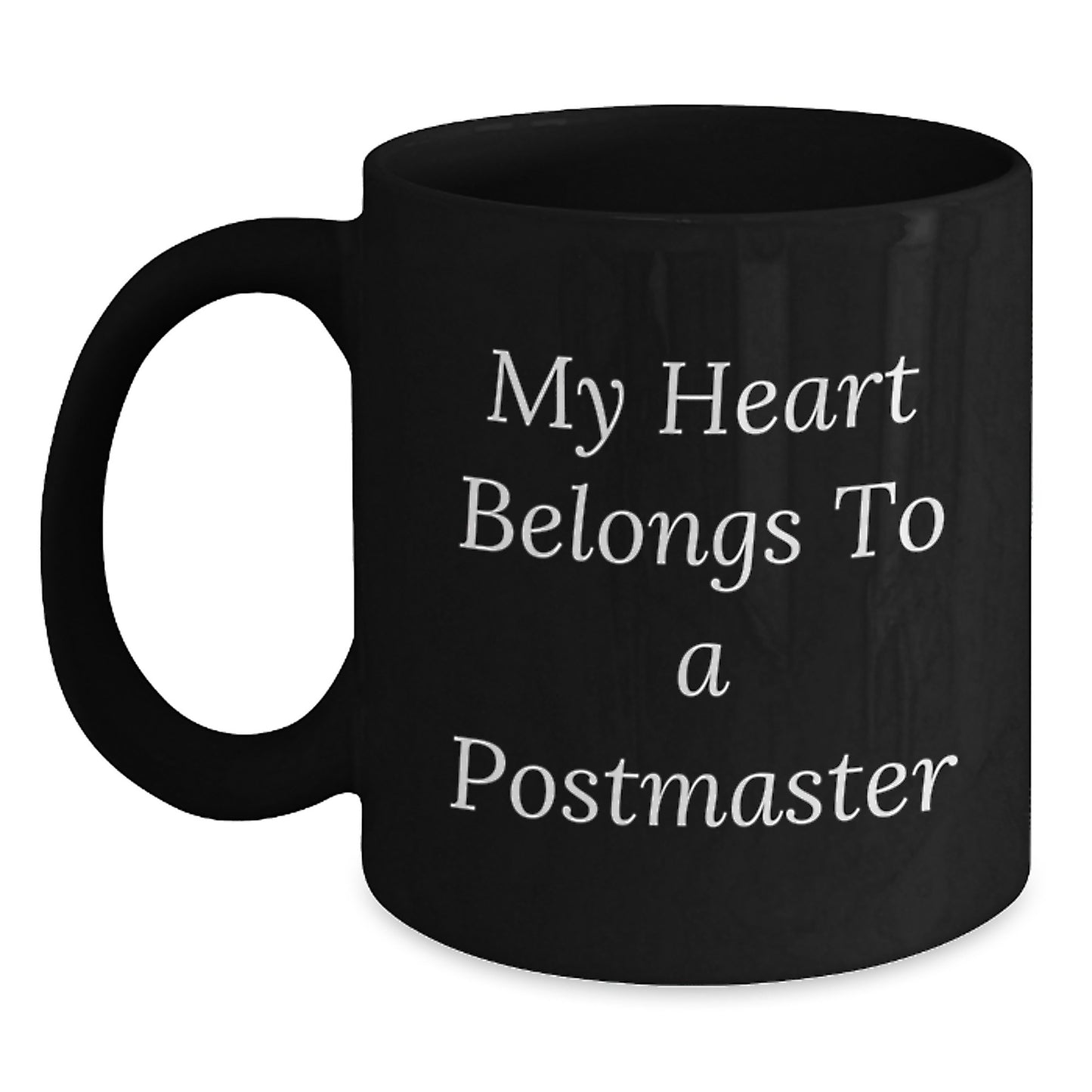Funny Postmaster Christmas Unique Gifts from Friends and Family - My Heart Belongs To A Postmaster Black Coffee Mug - Main