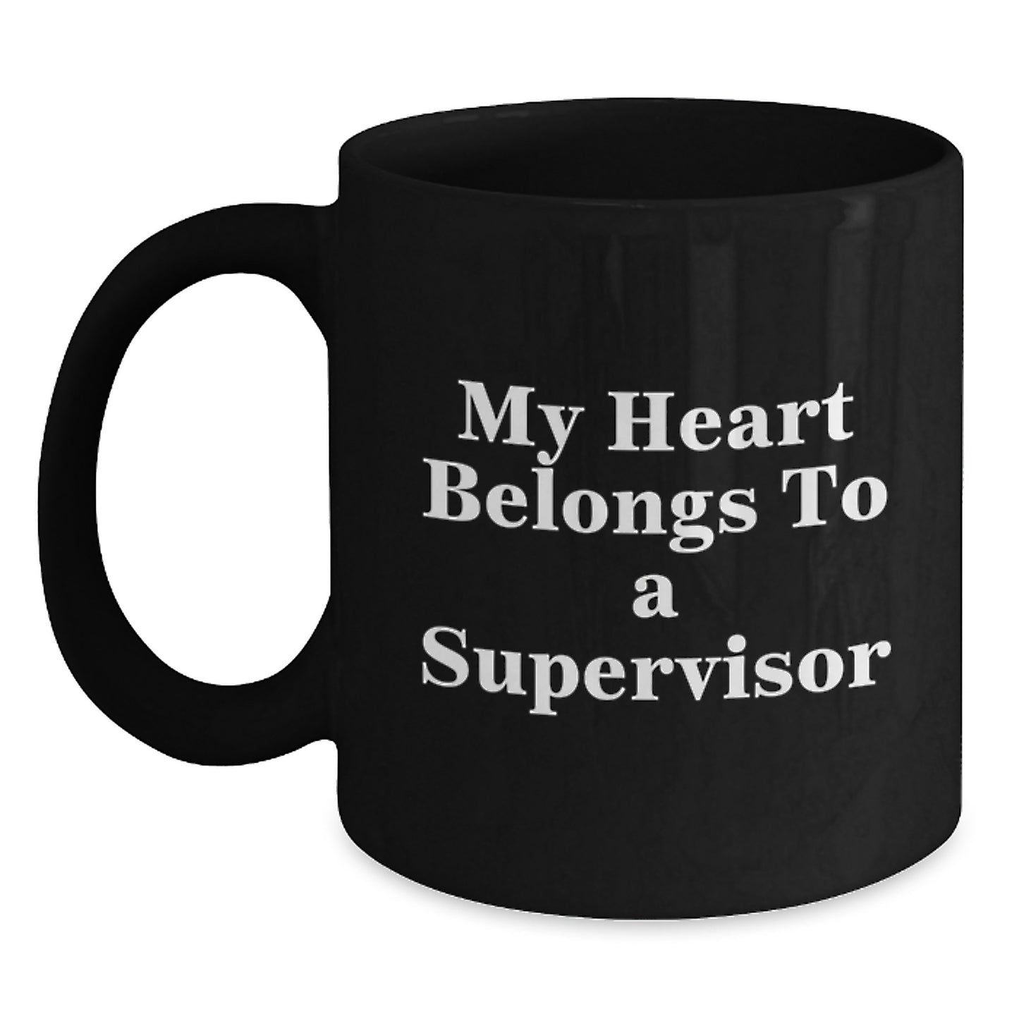 Funny Supervisor Gifts from Friends - My Heart Belongs To A Supervisor Black Coffee Mug Christmas Unique - Main