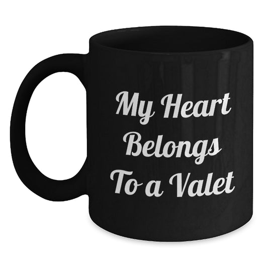 Funny Valet Gifts from Men to Valets - My Heart Belongs To A Valet, Black Coffee Mug, Christmas Unique Gift - Main