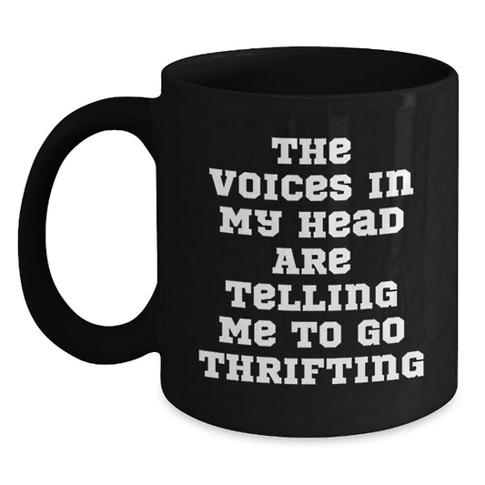 Funny Thrifting Gifts for Thrifting Enthusiasts Black Coffee Mugs, Gifts from Friends for Thrifting Lovers, Unique Christmas Unique Gifts - Main