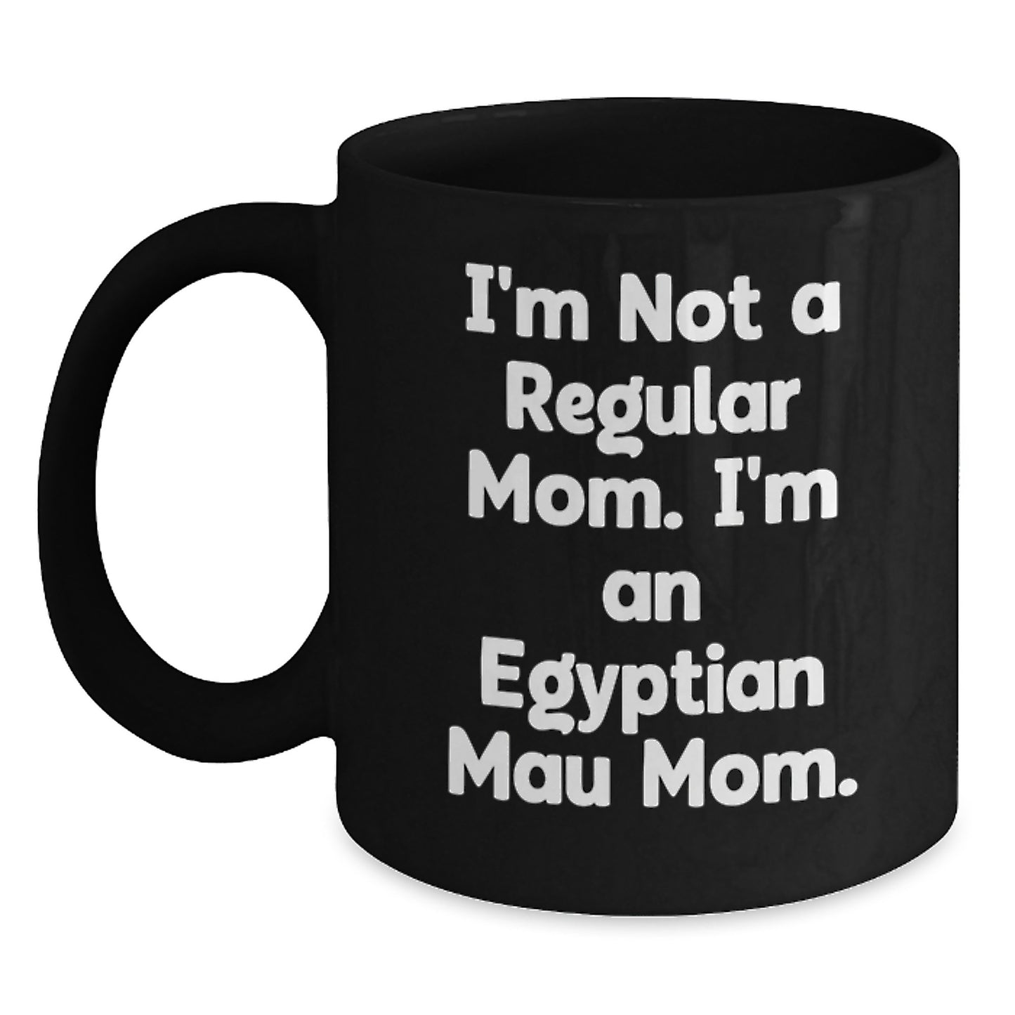 Egyptian Mau Cat Mom Funny Christmas Unique Gifts from Friends and Family for Men Women - Main