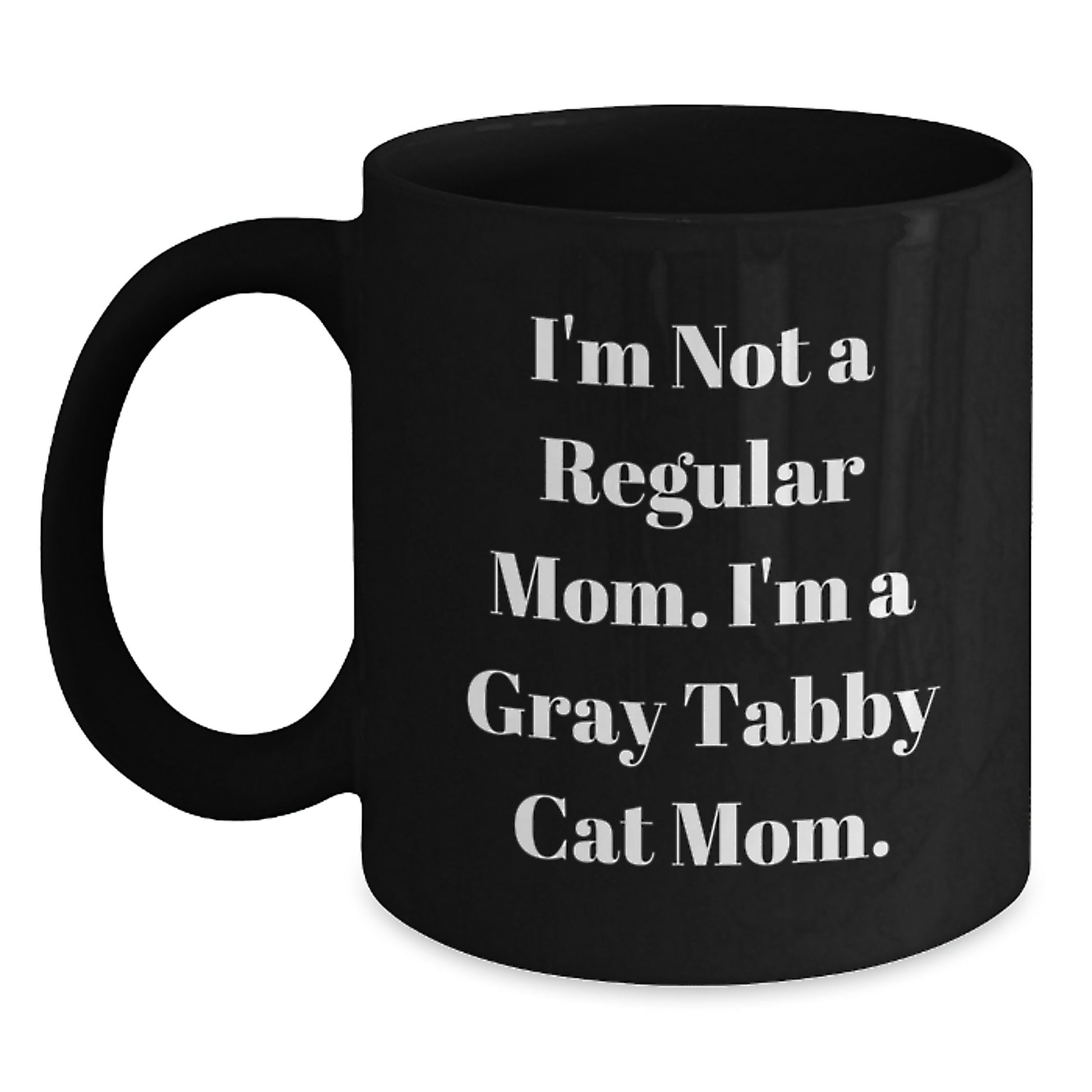 Funny Gray Tabby Cat Mom Black Coffee Mug Gifts for Gray Tabby Cat Lovers from Women, Unique Graduation Gifts for Friends, Family - Main