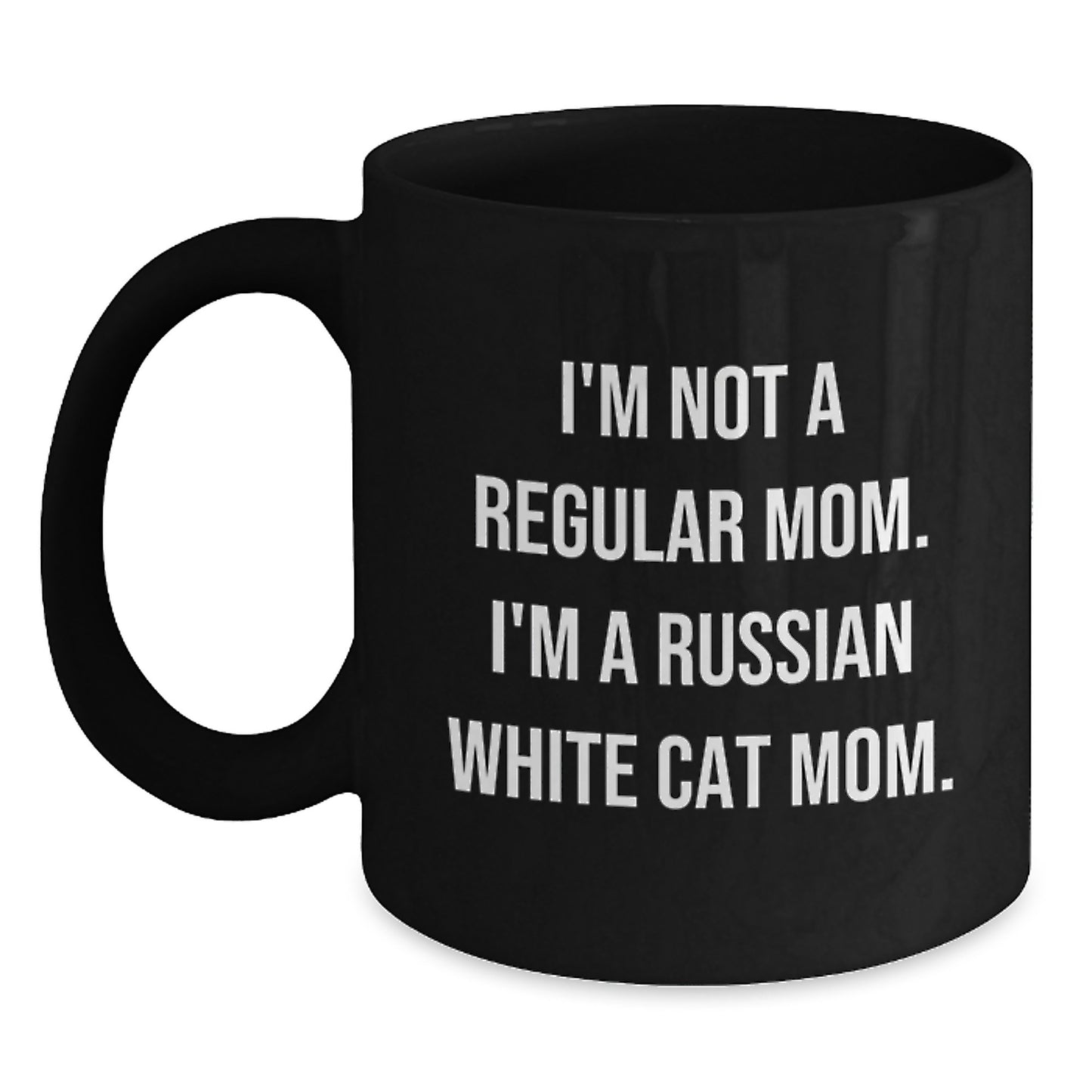 Russian White Cat Mom Funny Graduation Gifts from Family, Friends, or Coworkers for Russian White Cat Lovers - Black Coffee Mug, 11oz or 15oz - Main