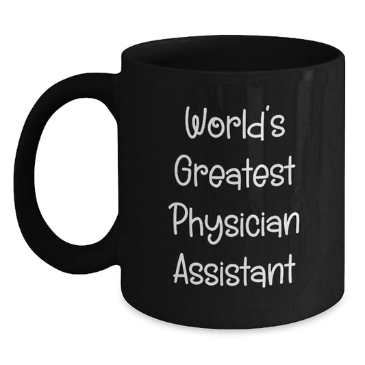 Funny World's Greatest Physician Assistant Gifts for Physician Assistant Graduation Unique Black Coffee Mugs from Friends - Main