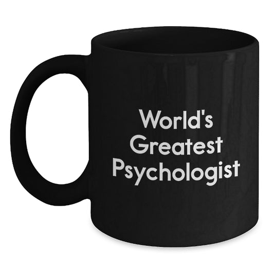Funny World's Greatest Psychologist Gifts for Dad Psychologist Black Coffee Mug, Gift from Family, Perfect for Father's Day Unique Gifts - Main