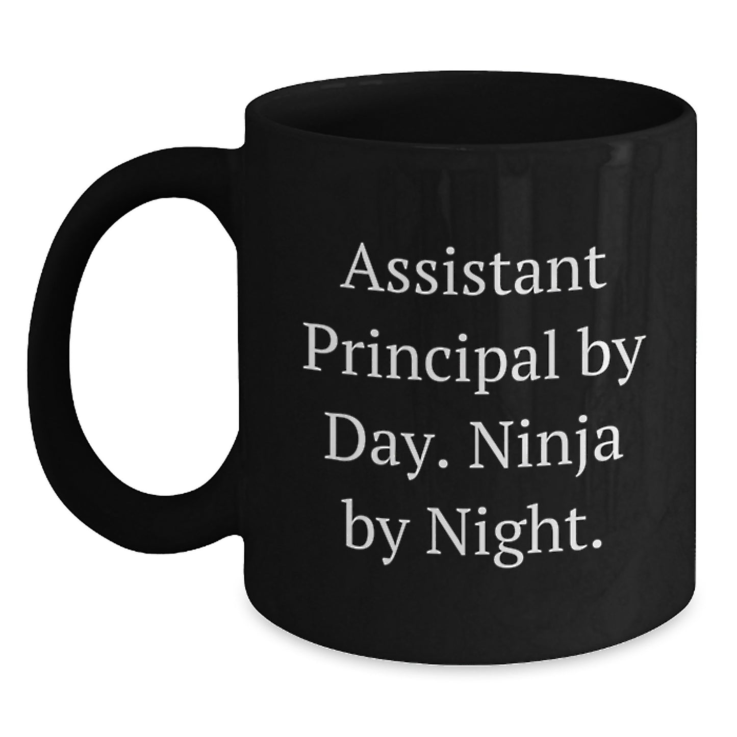Funny Assistant Principal Gifts, Birthday Unique Mugs for Assistant Principals, Black Coffee Mug with Quote 'Assistant Principal By Day. Ninja By Night.' from Friends - Main