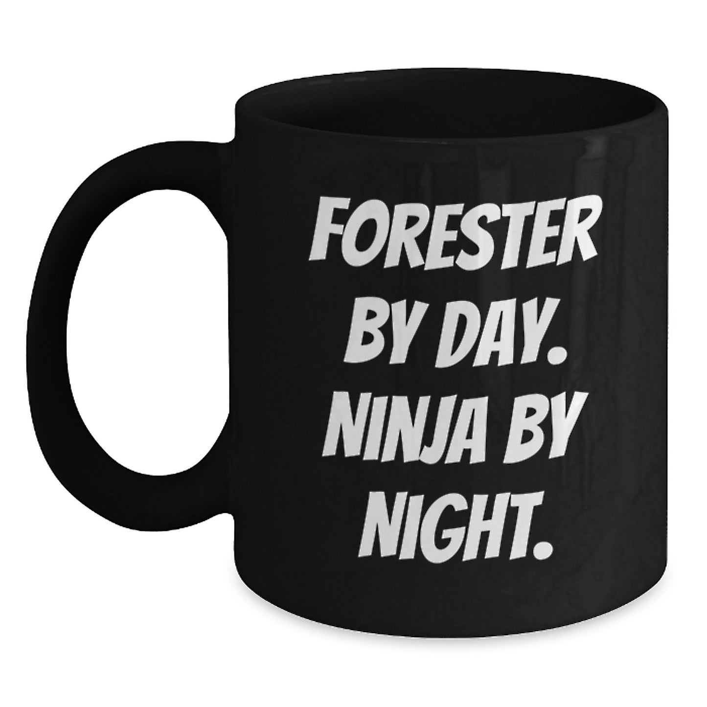 Forester Gifts from Friends - Cute Black Coffee Mug for Birthday Unique Gifts for Forester Lovers - Main