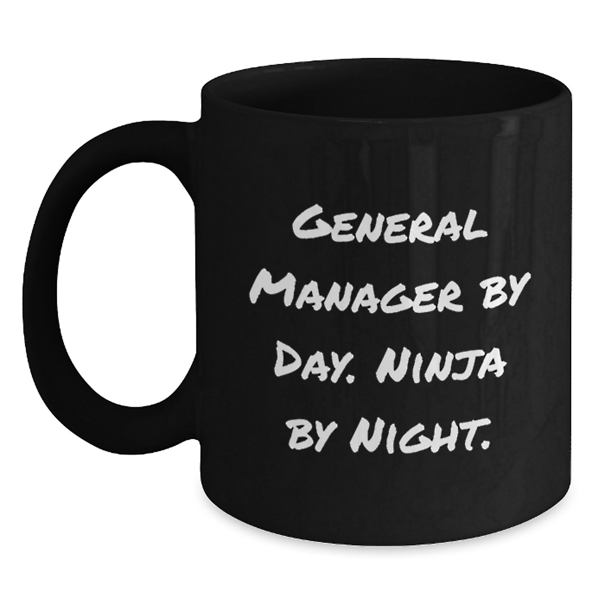 Funny General Manager Gifts for Birthday - General Manager By Day Ninja By Night Black Coffee Mug, Gifts from Friends for General Manager - Main