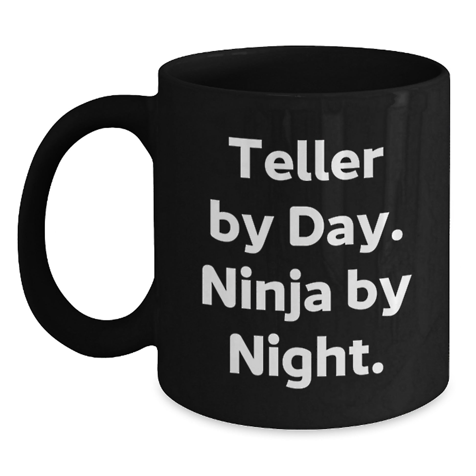 Teller By Day Ninja By Night Black Coffee Mug, Funny Gifts for Teller, Birthday Unique Presents for Friends from Family, Gifts from Men, Gifts for Teller - Main