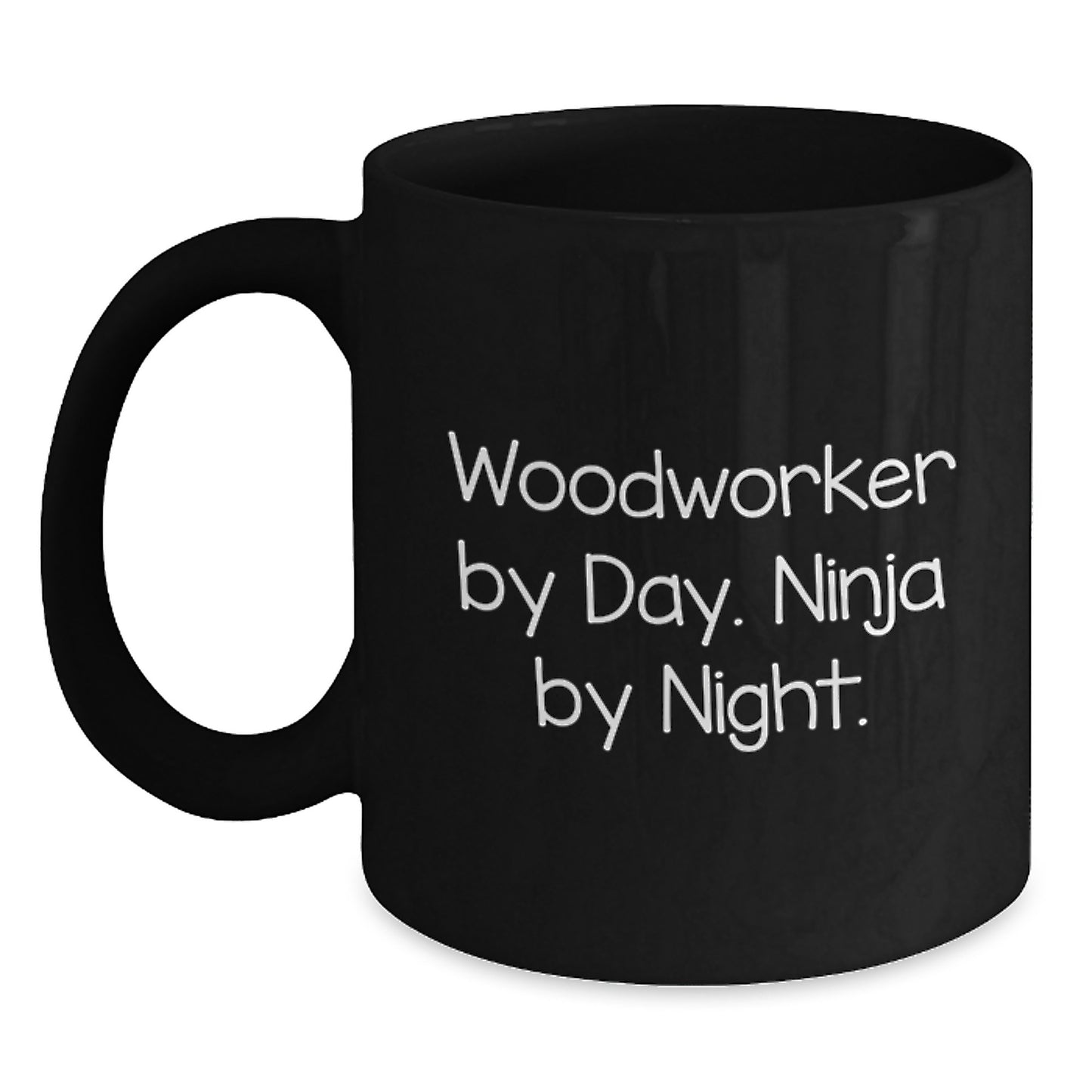 Funny Woodworker Gifts from Friends for Birthday Unique Woodworker Black Coffee Mugs, Woodworker By Day Ninja By Night Ceramic Mugs, Woodworker Lovers - Main