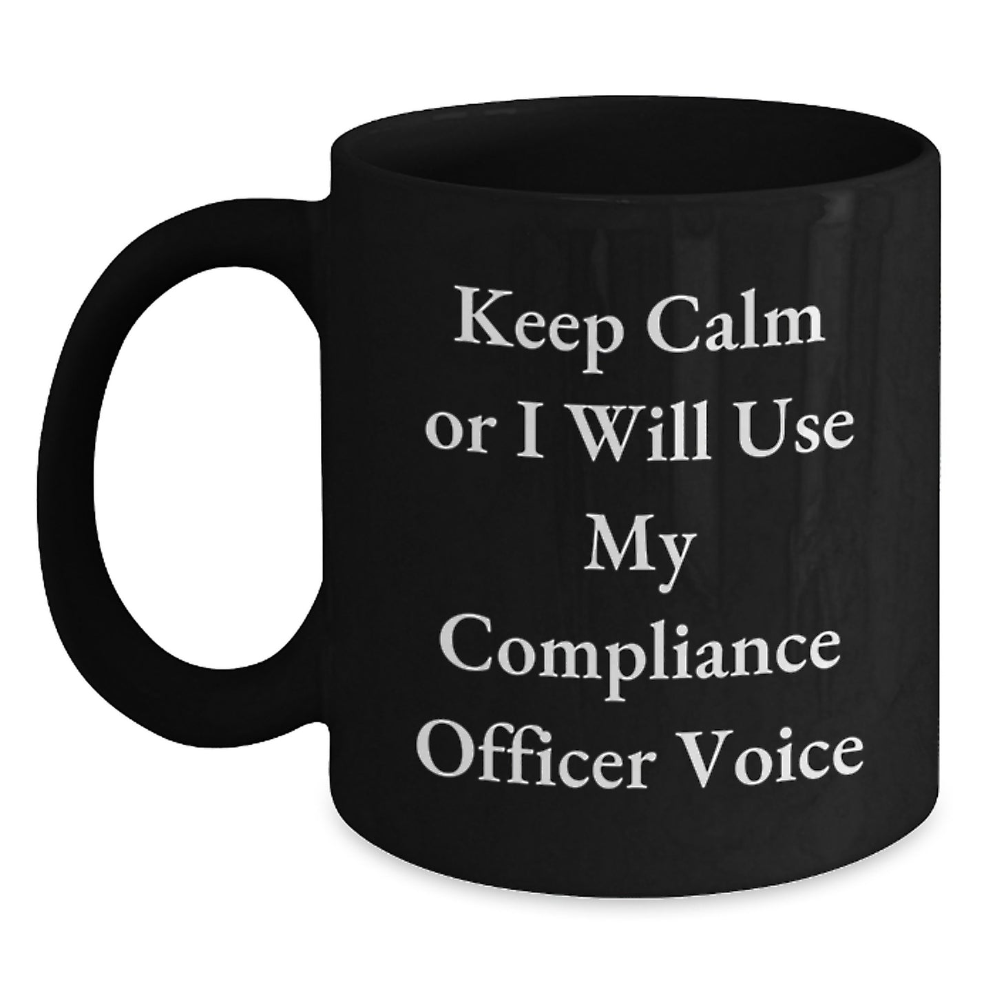 Compliance Officer Humor Funny Black Coffee Mugs Gifts for Men from Family - Main