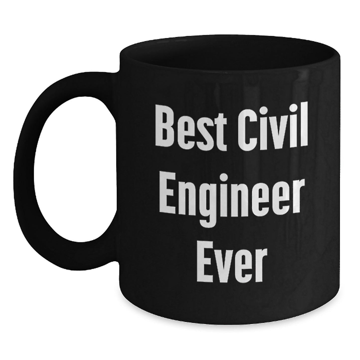 Funny Civil Engineer Gifts from Friends, Best Civil Engineer Ever, Black Coffee Mug, Christmas Unique - Main