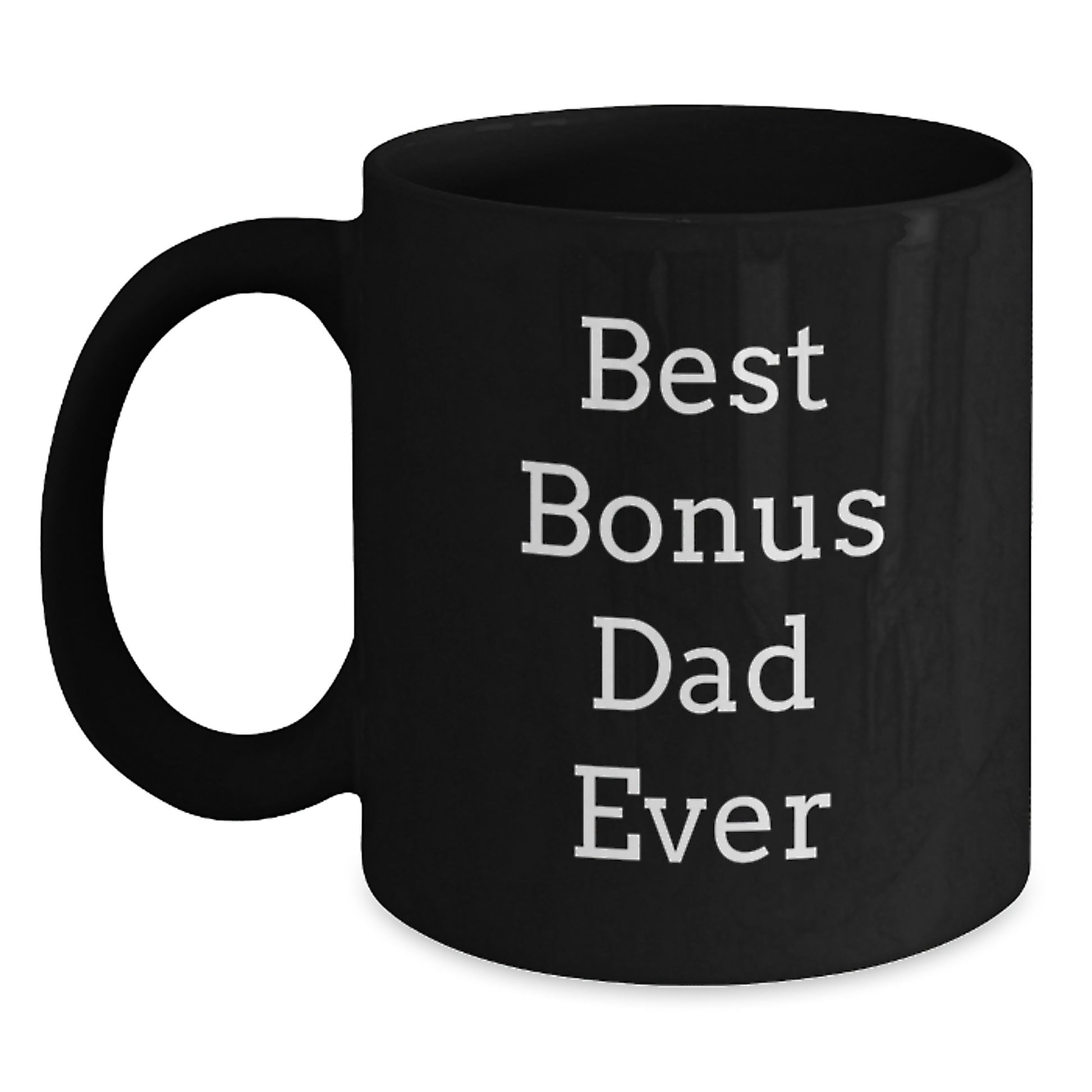 Funny Bonus Dad Gifts for Him - Best Bonus Dad Ever Quote on Black Coffee Mug, Perfect for Christmas - Main