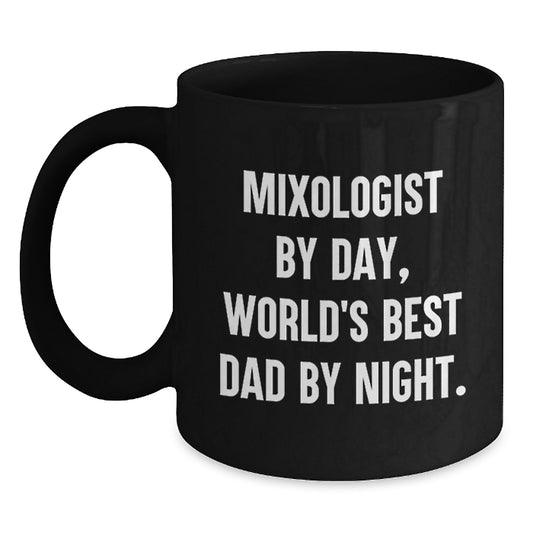Mixologist Gifts from Men, Funny Quote Black Coffee Mug, Ideal Gift for Christmas, 11oz or 15oz Ceramic Mug - Main