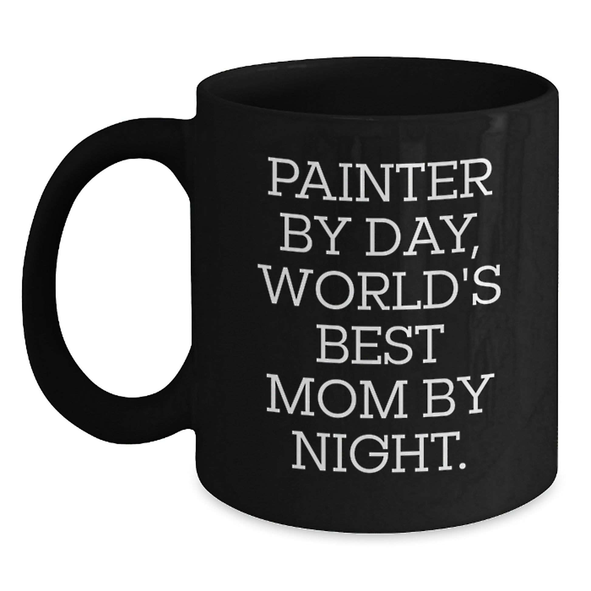 Funny Painter Gifts for Men - Painter Coffee Mug, Unique Christmas Unique Gifts from Mom to Painter - Main