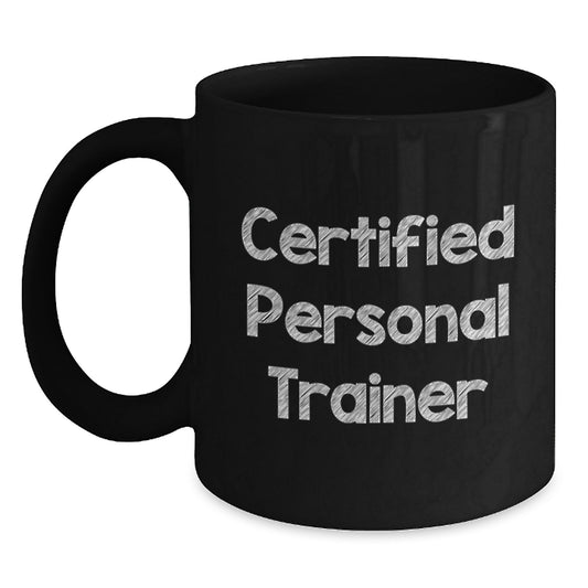 Funny Quotes from a Personal Trainer, Black Coffee Mug, Unique Gifts for Men, Women, Friends, and Family this Christmas - Main