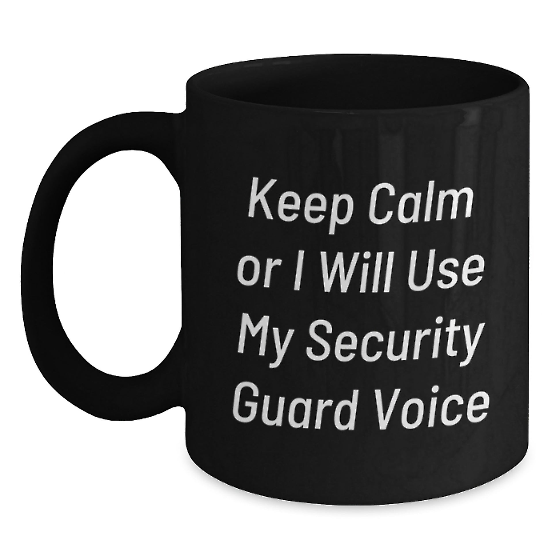 Funny Security Guard Gifts for Men - Keep Calm Or I Will Use My Security Guard Voice Black Coffee Mug, Birthday Unique Gifts from Friends - Main
