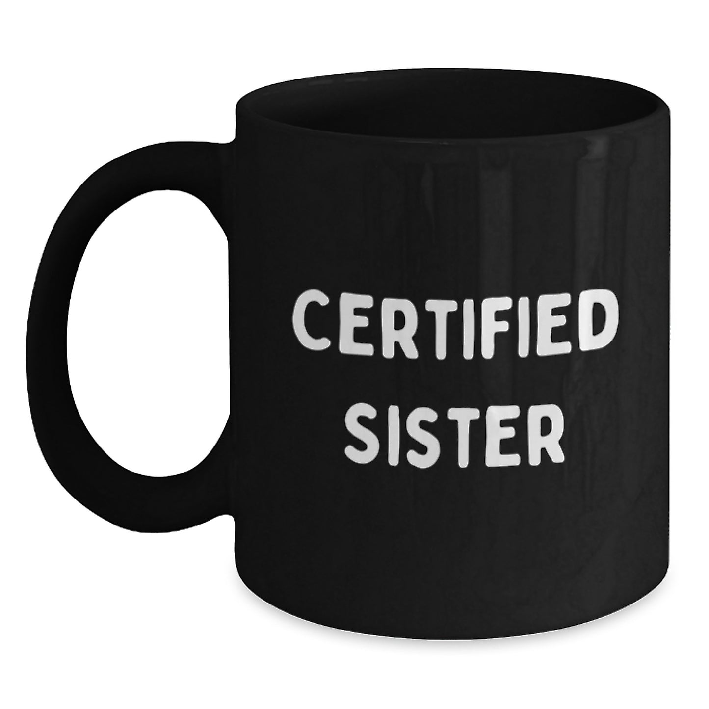 Funny Sister Gifts from Men, Unique Black Coffee Mug for Sister, Best Christmas Unique Gifts - Main